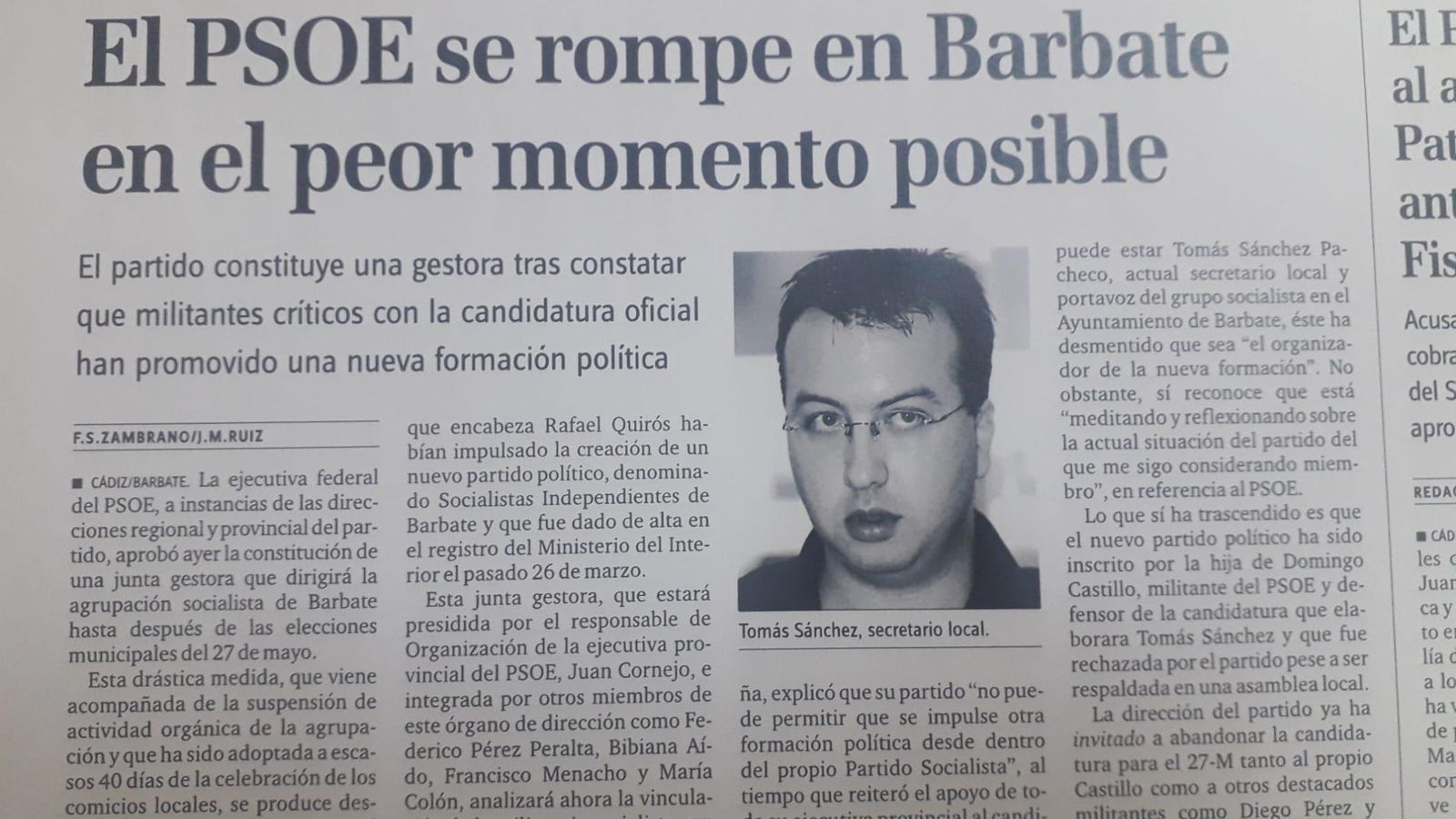 Recorte de Diario de Cádiz del 13 de abril de 2007 con la ruptura de la agrupación socialista de Barbate. Recorte de Diario de Cádiz del 13 de abril de 2007 con la ruptura de la agrupación socialista de Barbate.