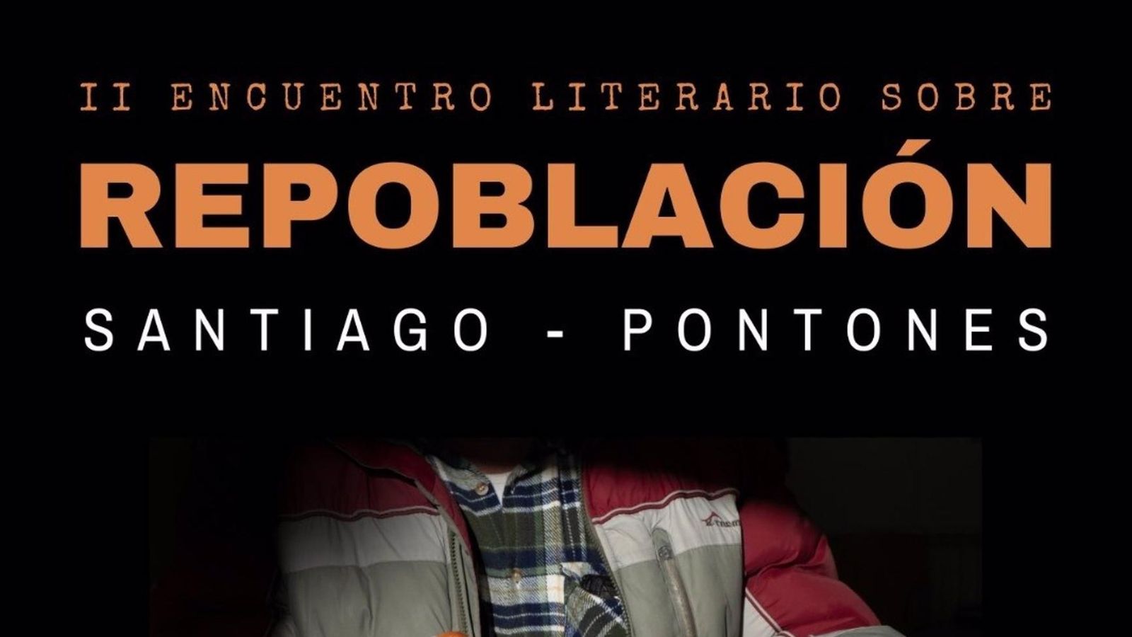 Cartel del II Encuentro Literario sobre Repoblación.