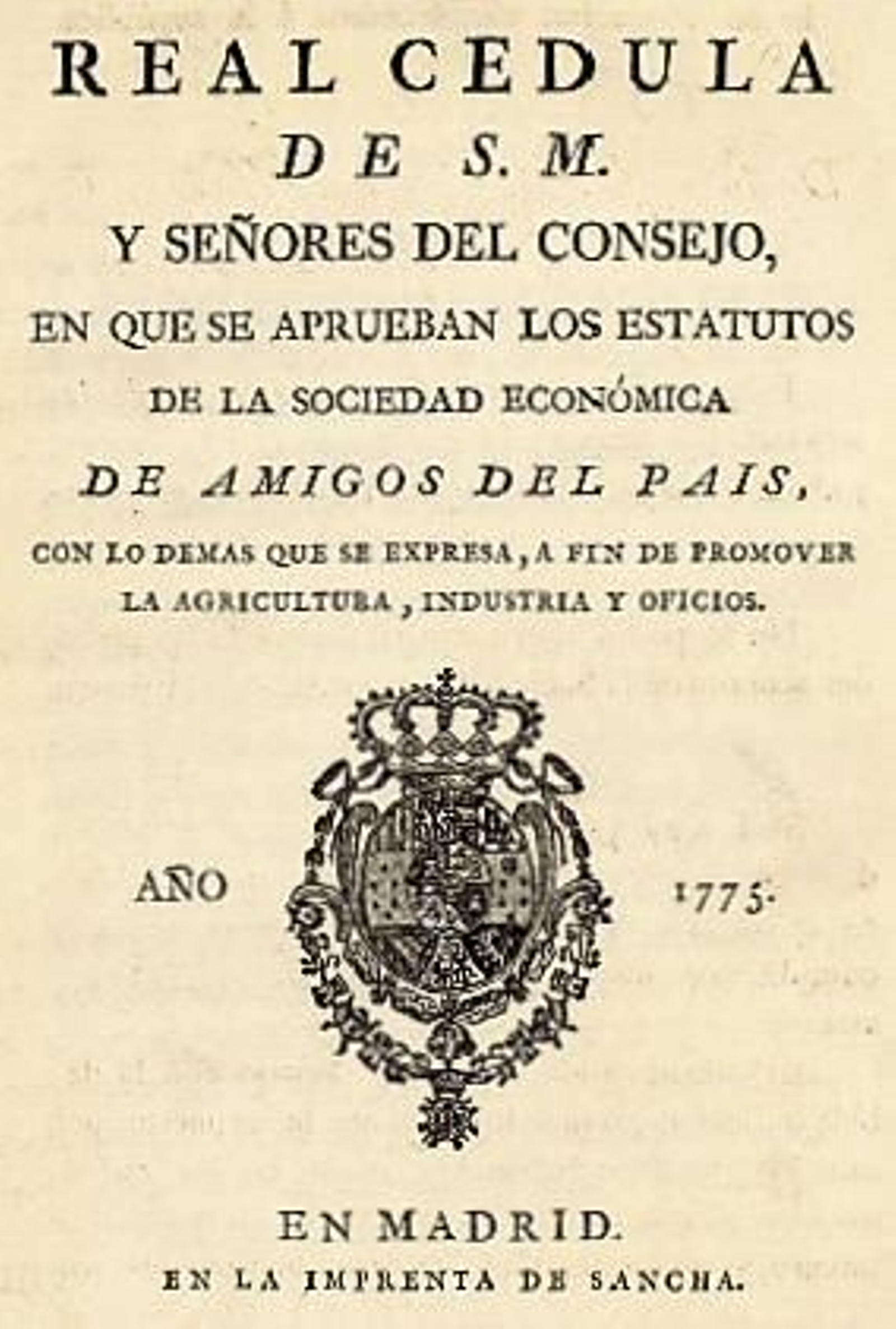 La Real Sociedad Matritense de Amigos del País fue modelo para todas las demás.