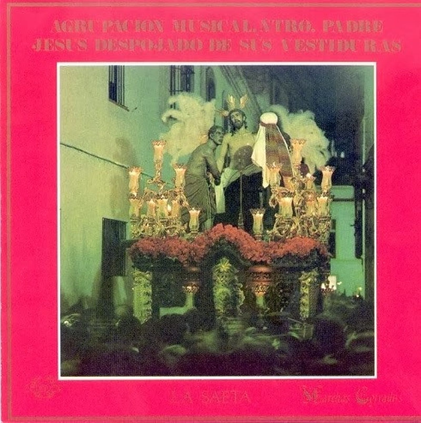 la-saeta-disco-jesus-despojado