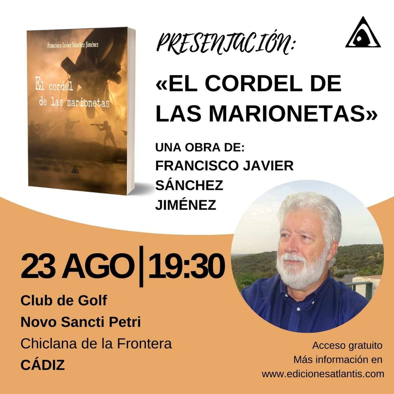 El escritor Francisco Javier Sánchez presenta en Chiclana su novela 'El cordel de las marionetas'