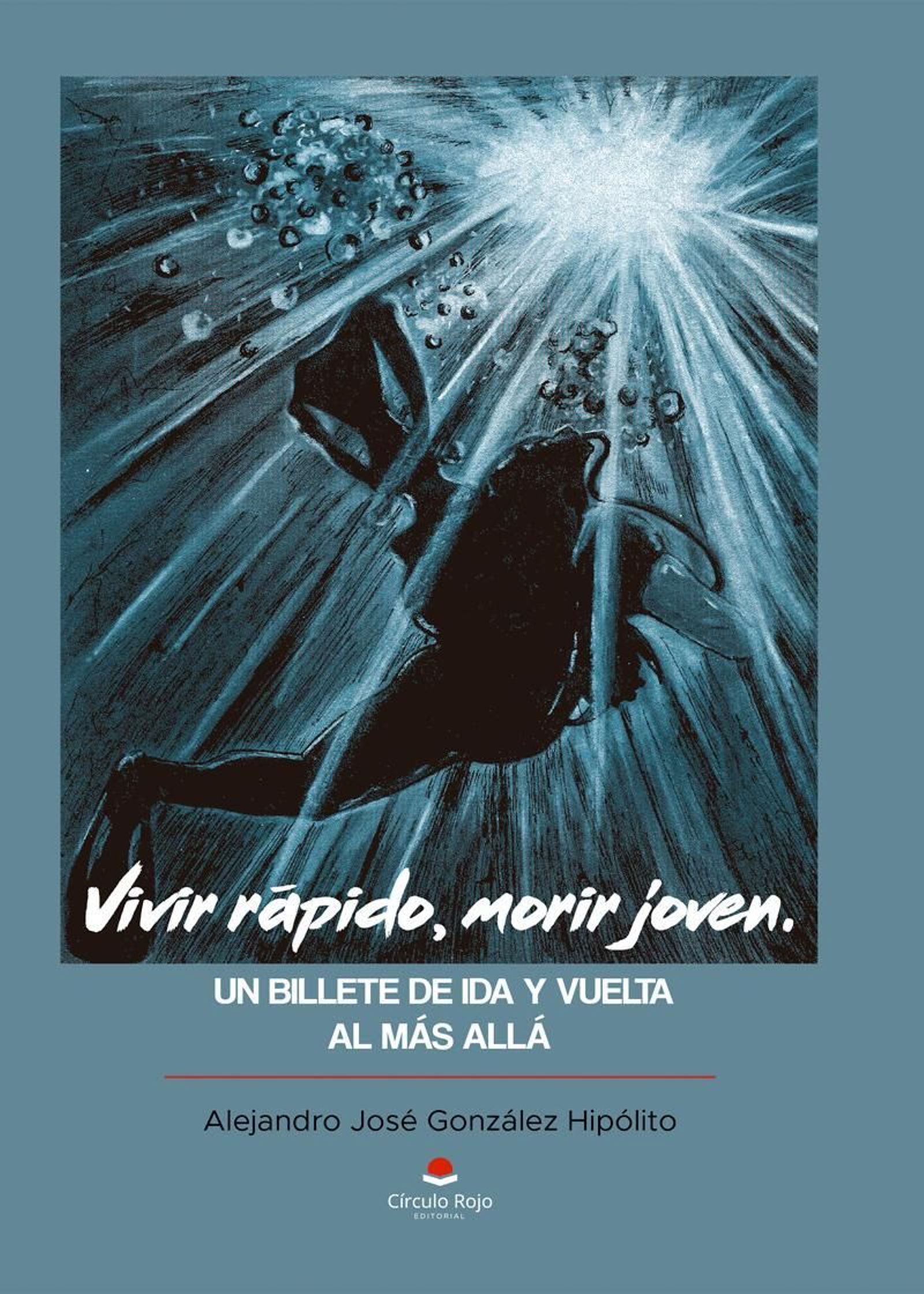 Portada de la obra ‘Vivir rápido, morir joven. Un billete de ida y vuelta al más allá’.