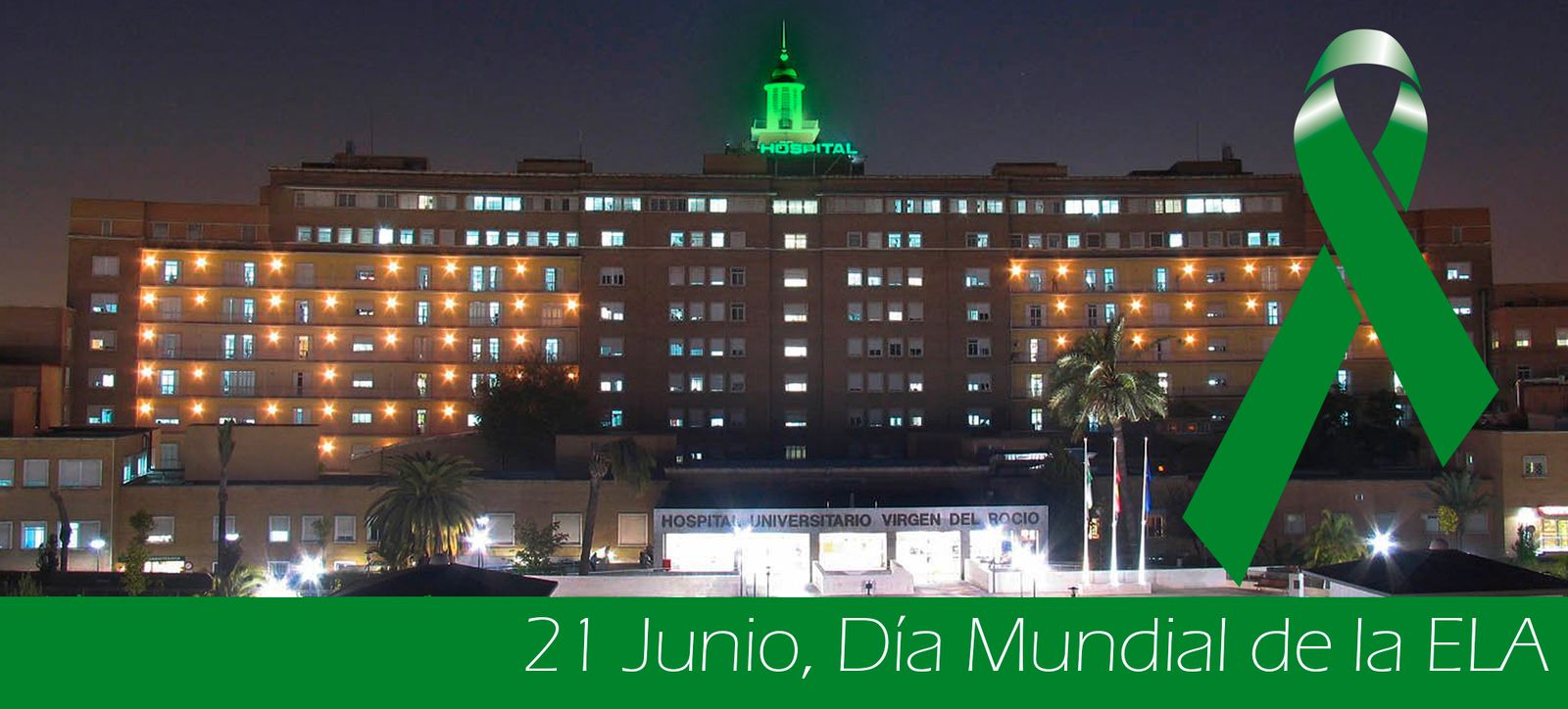 El hospital Virgen del Rocío brilla de verde para dar fuerza y esperanza con motivo del Día Mundial de la ELA