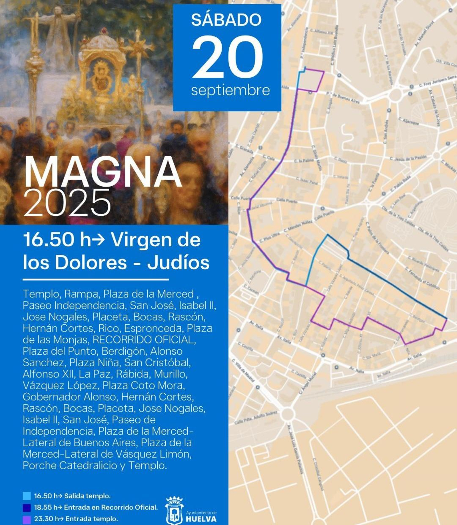 Recorrido de María Santísima de los Dolores para la Magna Mariana de Huelva.