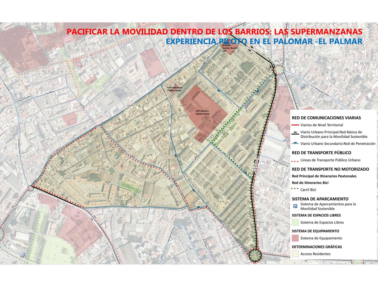 Plano del proyecto piloto de “supermanzana” en El Palomar y su entorno.