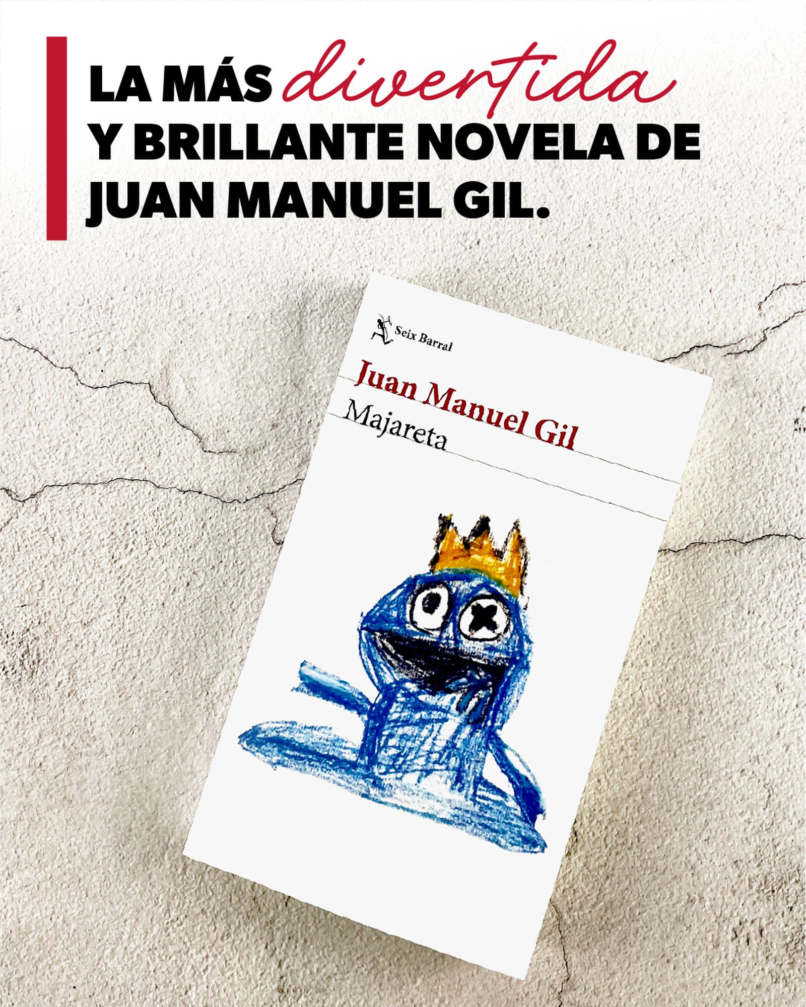 'Majareta' es la nueva novela de Juan Manuel Gil.