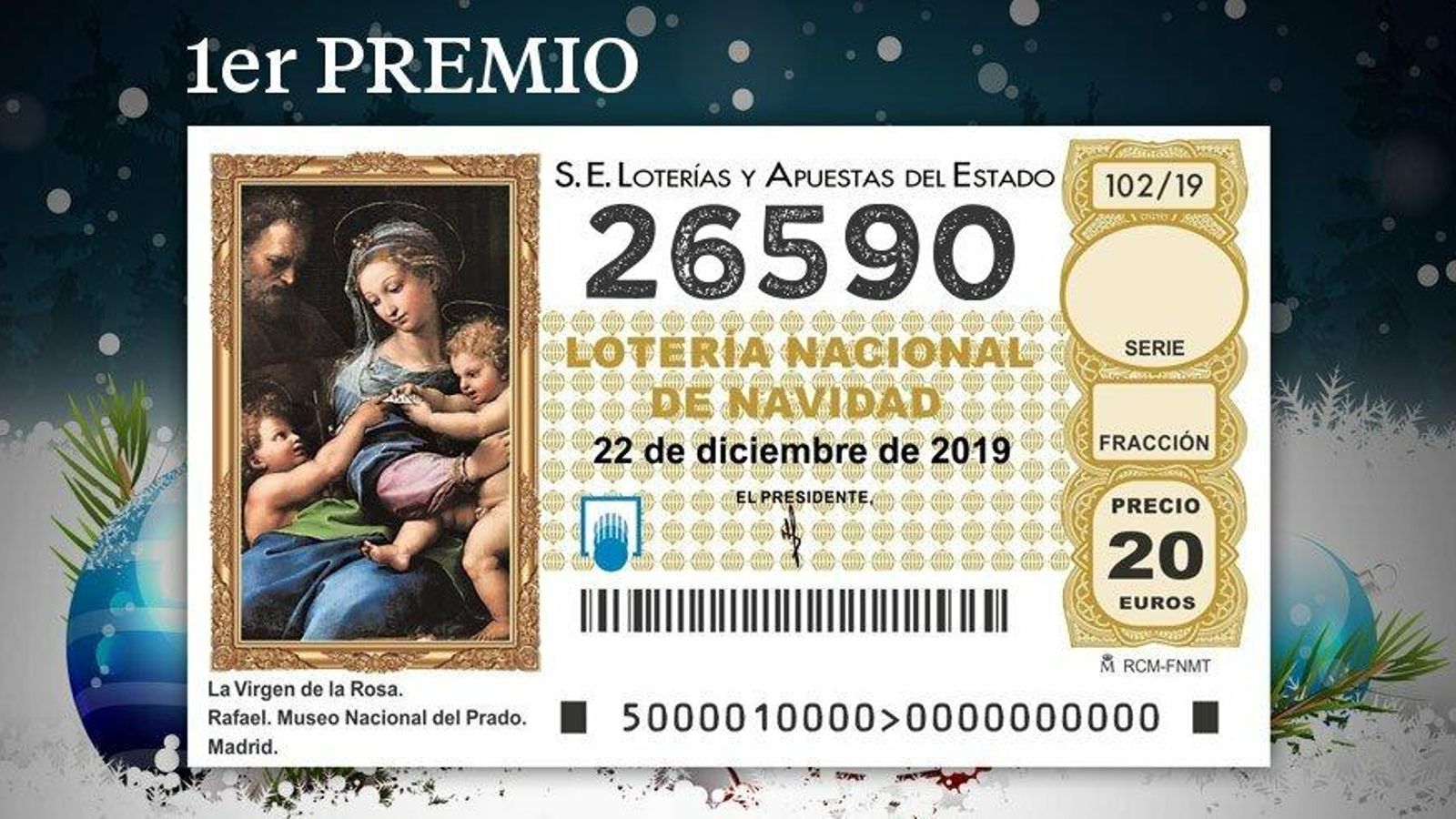 El Gordo del Sorteo de Navidad de 2019.
