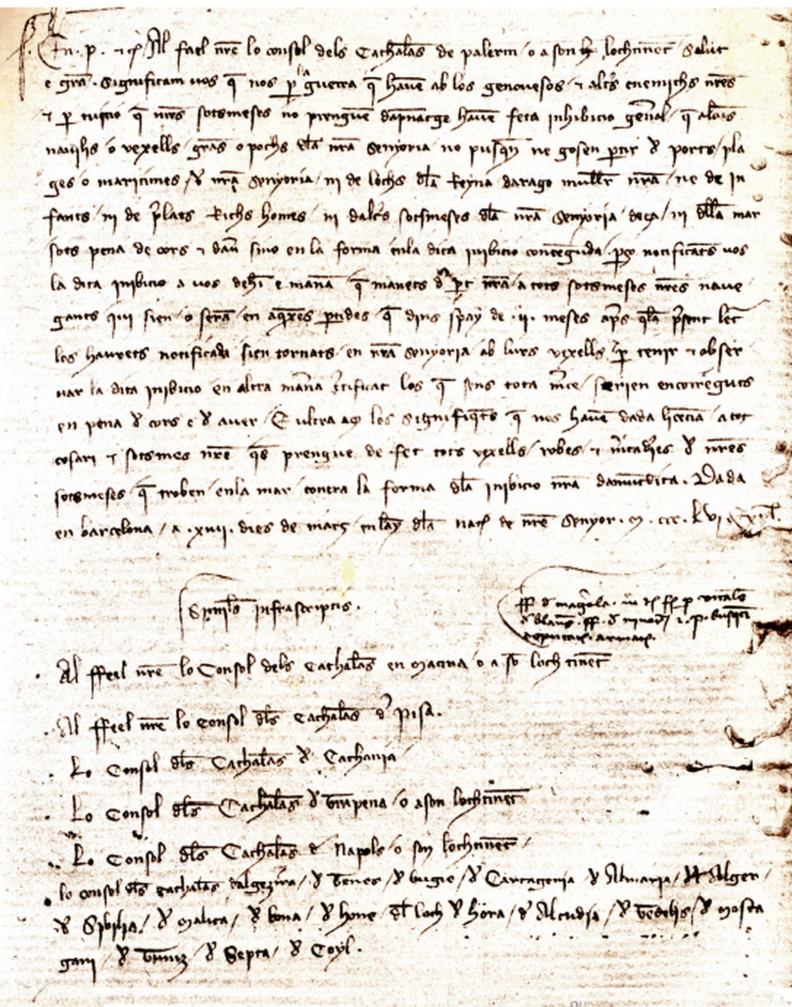 Carta del rey de Aragón al Cónsul de los Catalanes en Algeciras, fechada el 14 de marzo de 1356, ordenándole que los navíos de su reino que se hallaran en ese puerto lo abandonen antes de pasados dos meses a causa de la guerra con la señoría de Génova
