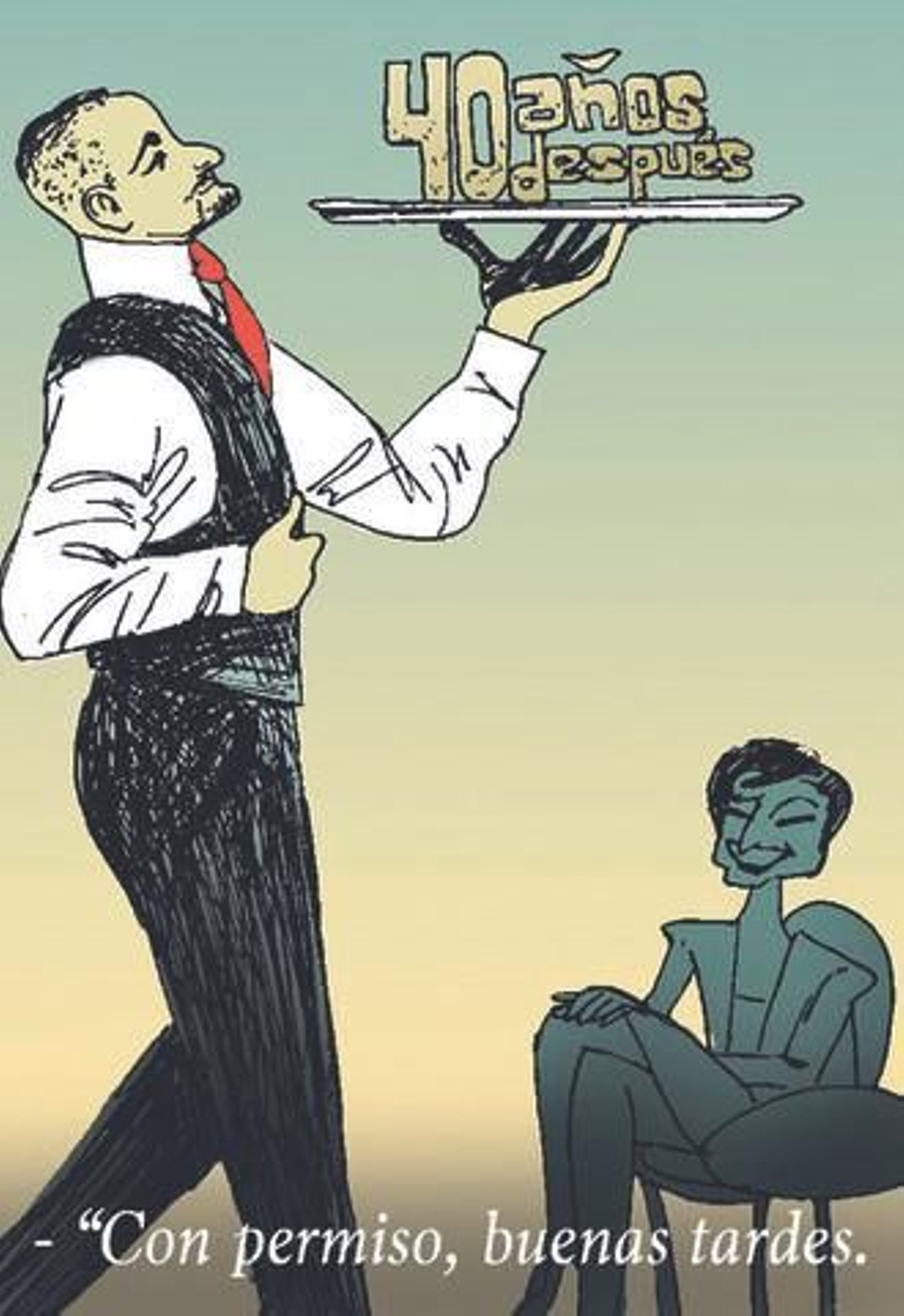 ¡Camarero: un vino y un espeto! ¡Camarero: un vino y un espeto!