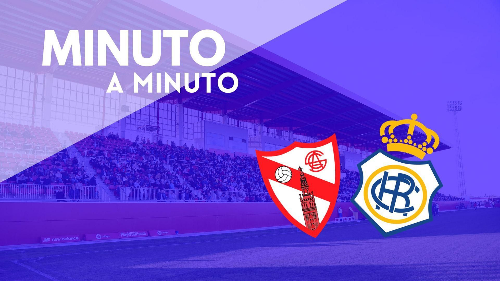 Minuto a minuto del Sevilla Atlético-Recre. Minuto a minuto del Sevilla Atlético-Recre.