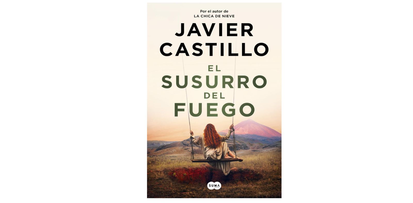 El susurro del fuego; Javier Castillo