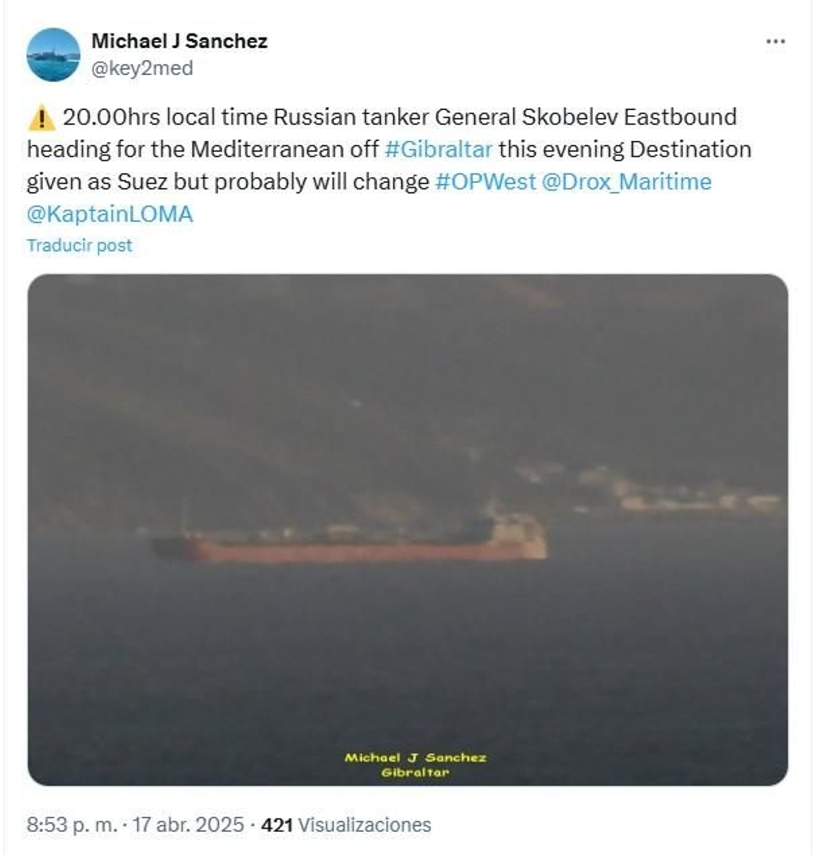 Publicación en redes de Michael J. Sanchez, observador del Estrecho, haciéndose eco del paso del buque 'General Skobelev' por el Estrecho el 17 abril de 2025.