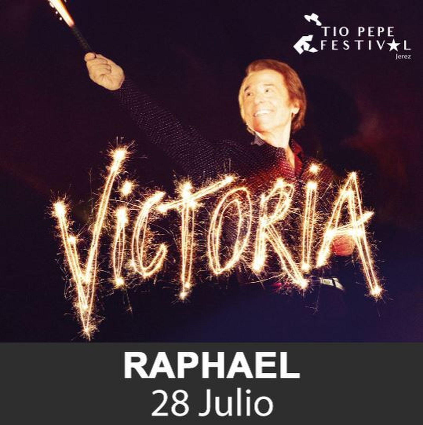 Raphael - Tío Pepe Festival