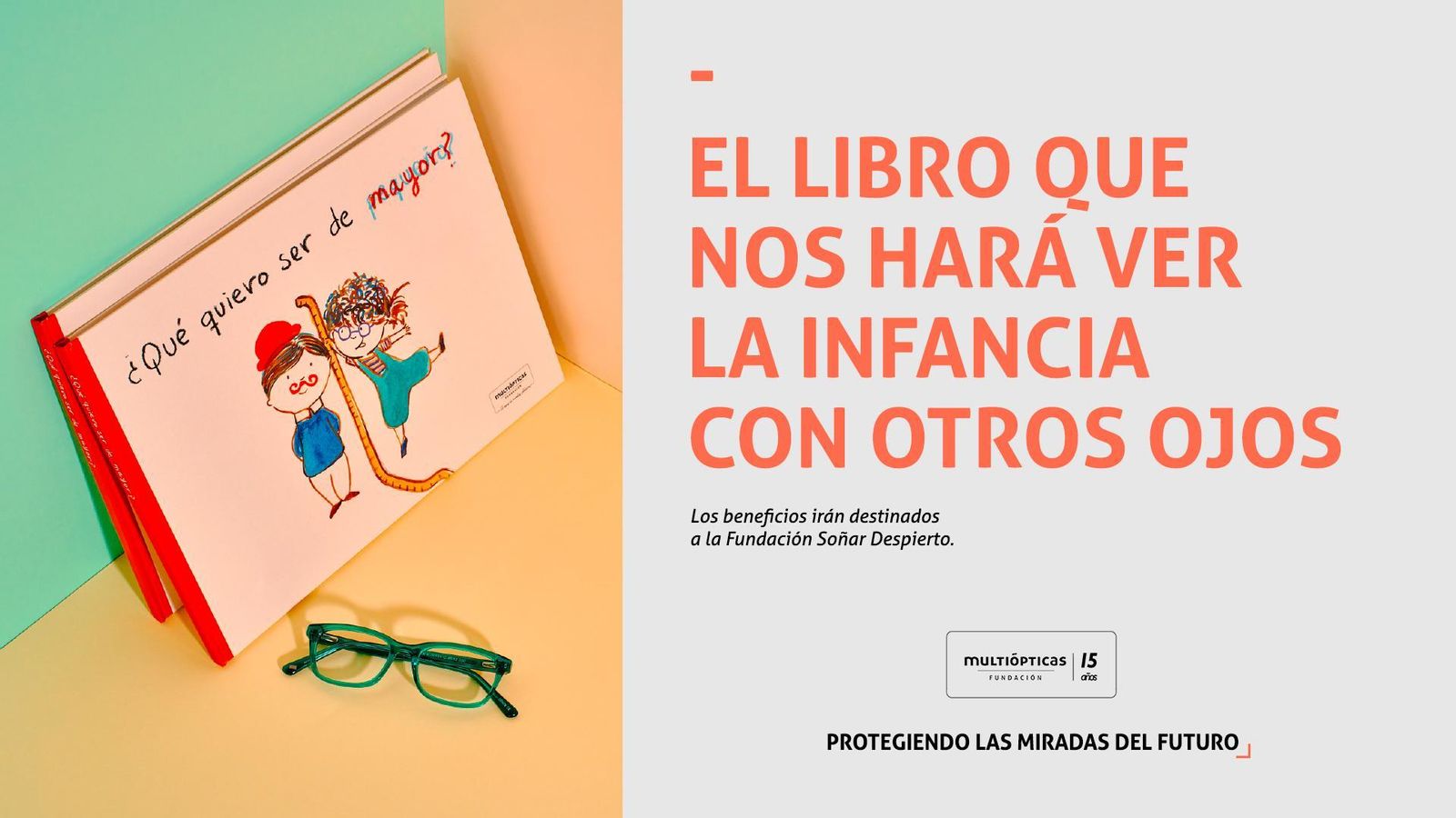 '¿Qué quiero ser de pequeño?', libro solidario de la Fundación Multiópticas.