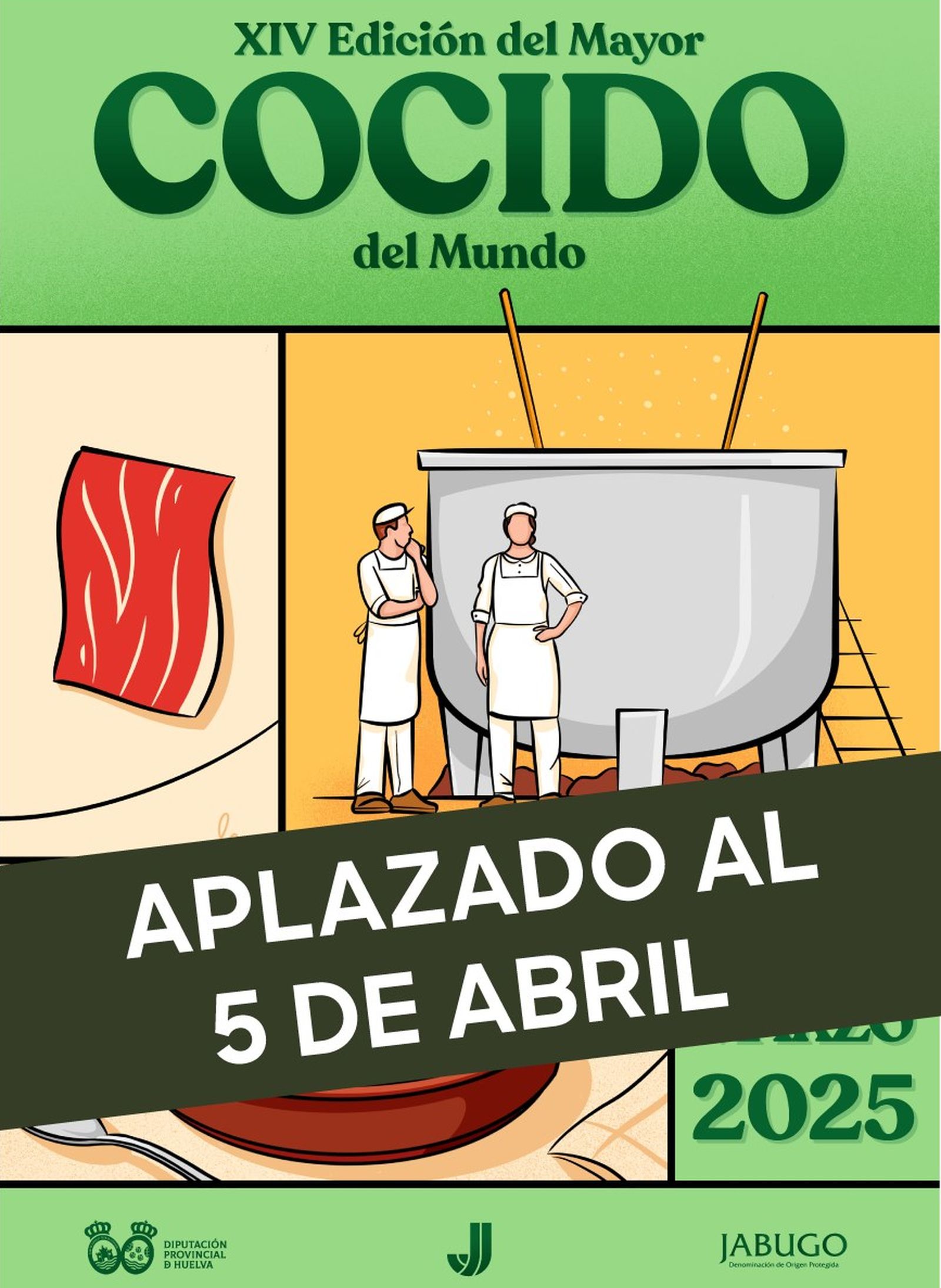 Cartel por el que se anuncia el aplazamiento del Mayor Cocido del Mundo.