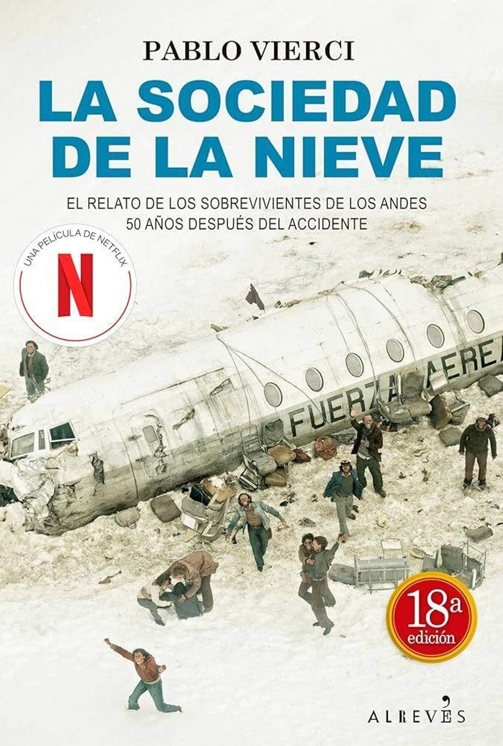 La sociedad de la nieve de Pablo Vierci