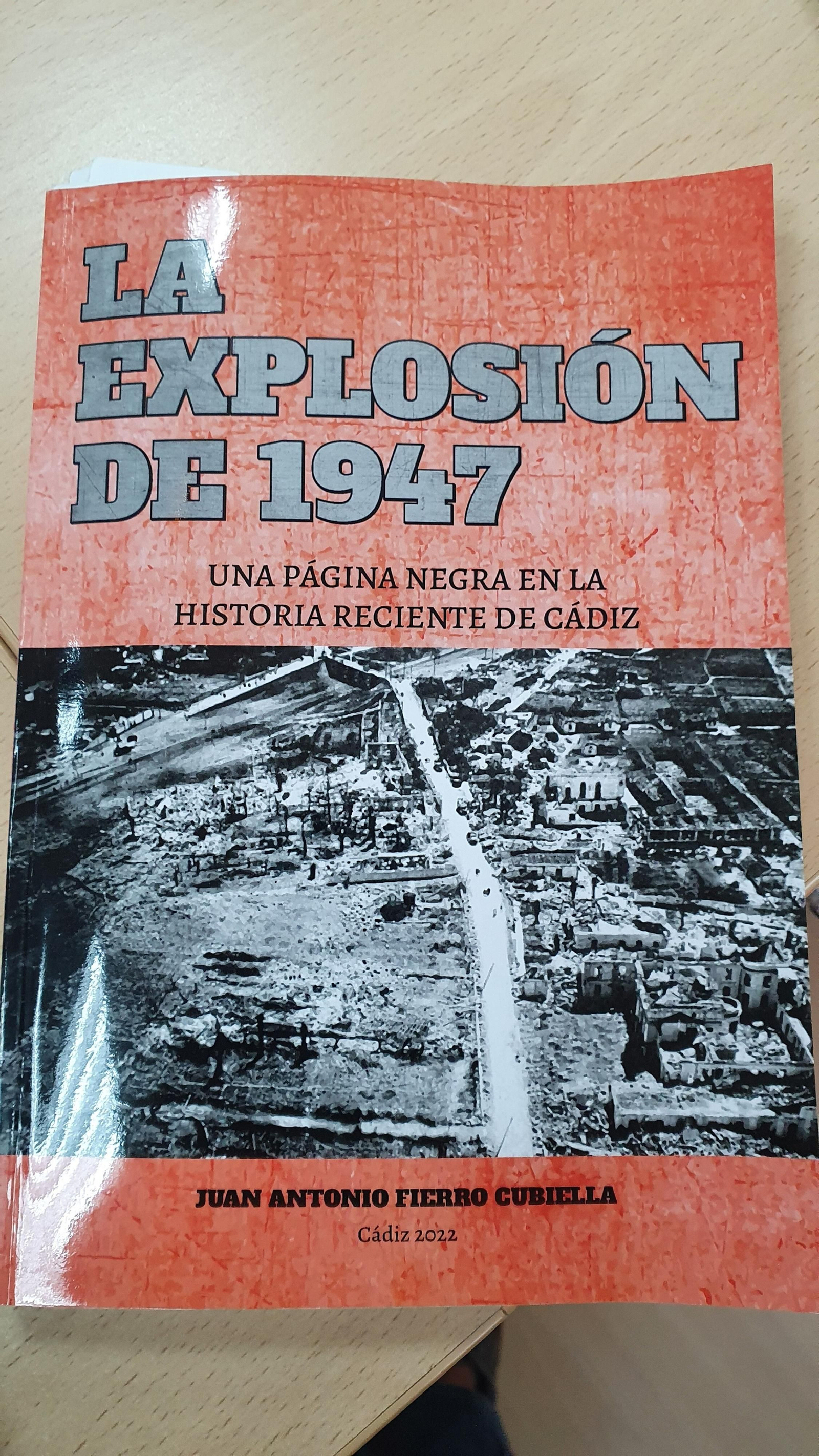 Ejemplar del libro de Juan Antonio FIerro sobre la Explosión de 1947
