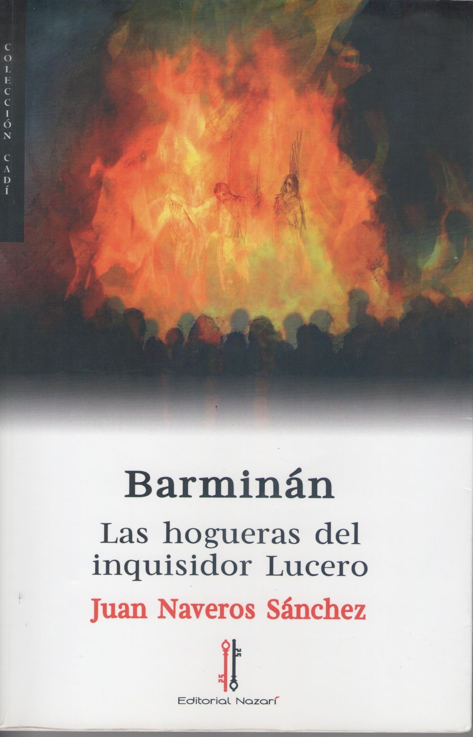 Barminán. Las hogueras del inquisidor Lucero