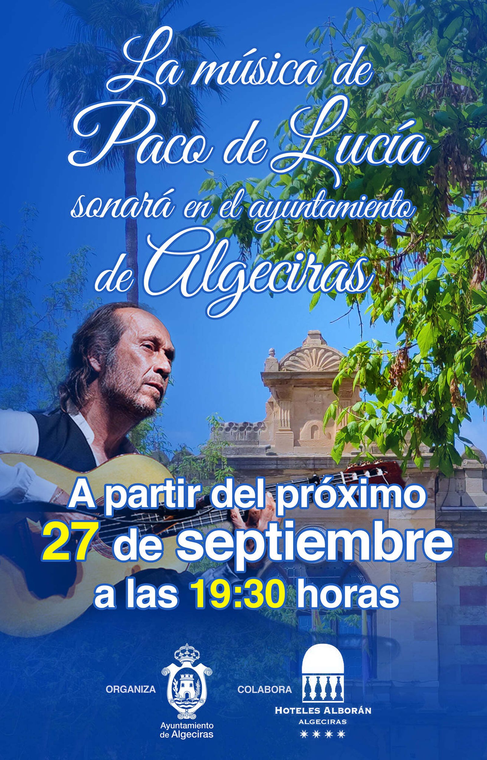 Cartel que anuncia el inicio de la difusión de la música de Paco de Lucía desde el Ayuntamiento de Algeciras
