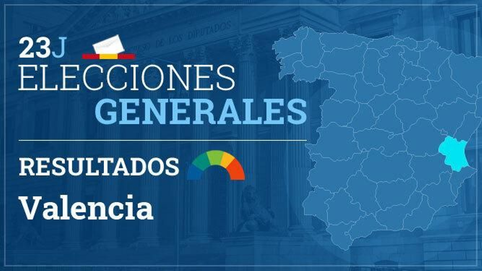 Valencia | Resultados elecciones generales 2023
