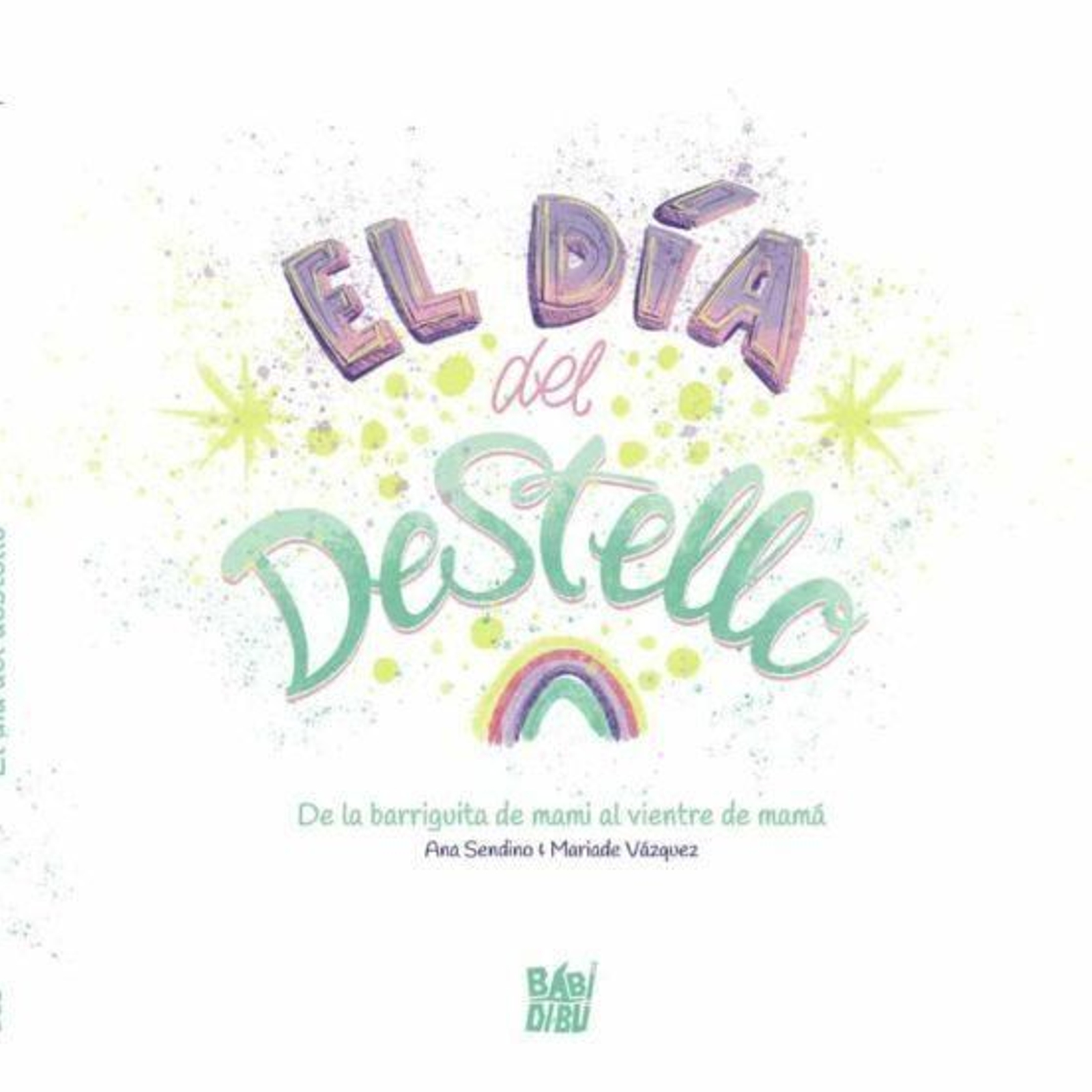 'El Día del Destello'.