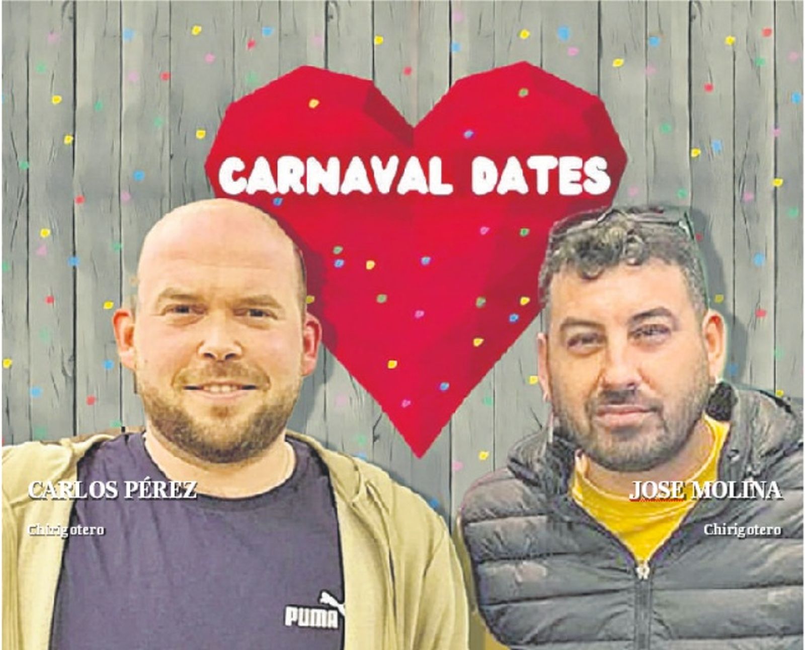 Carlos Pérez y Jose Molina, chirigoteros que se quieren mucho.