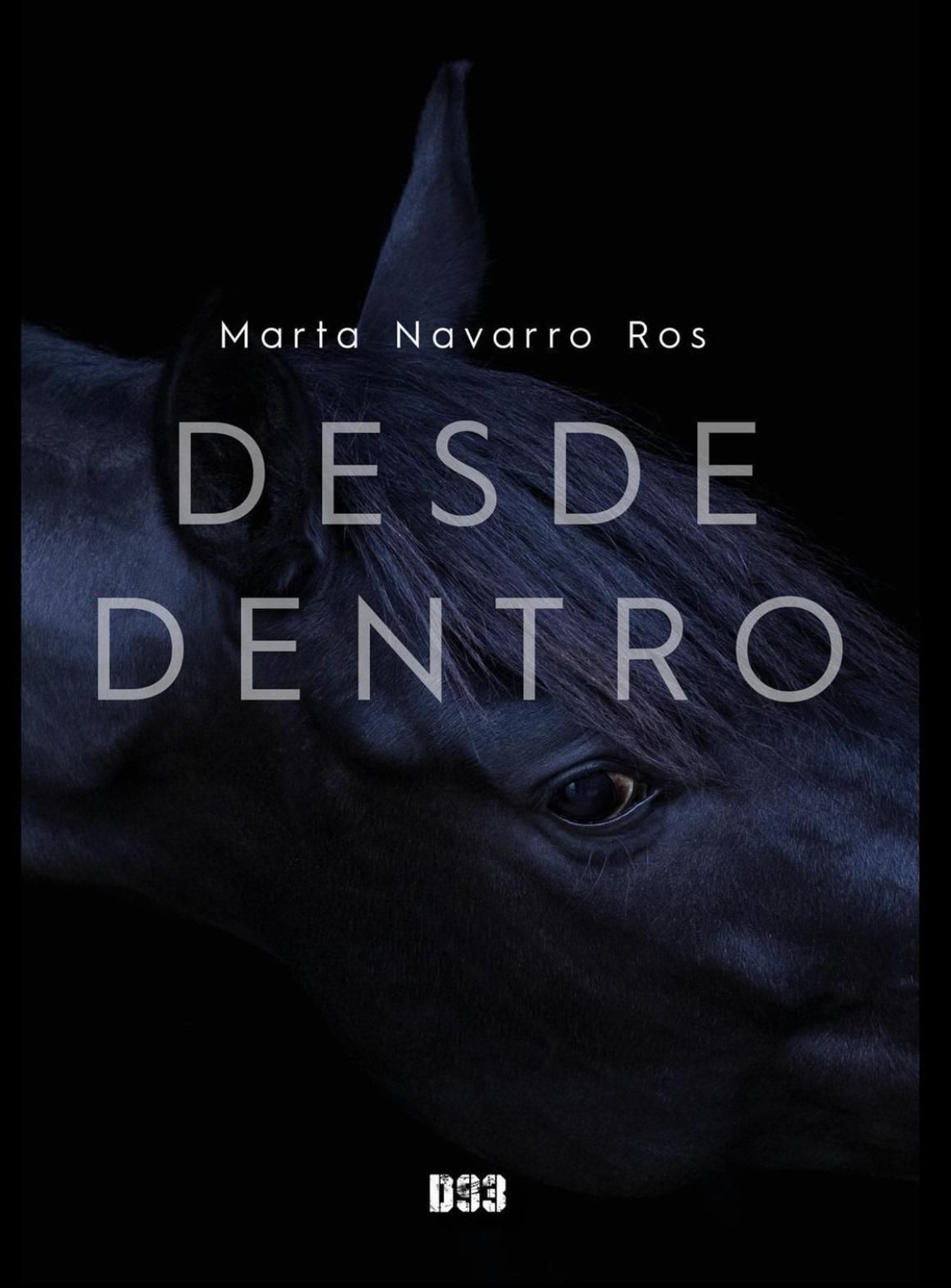Portada de 'Desde Dentro', la novela de Marta Navarro Ros.
