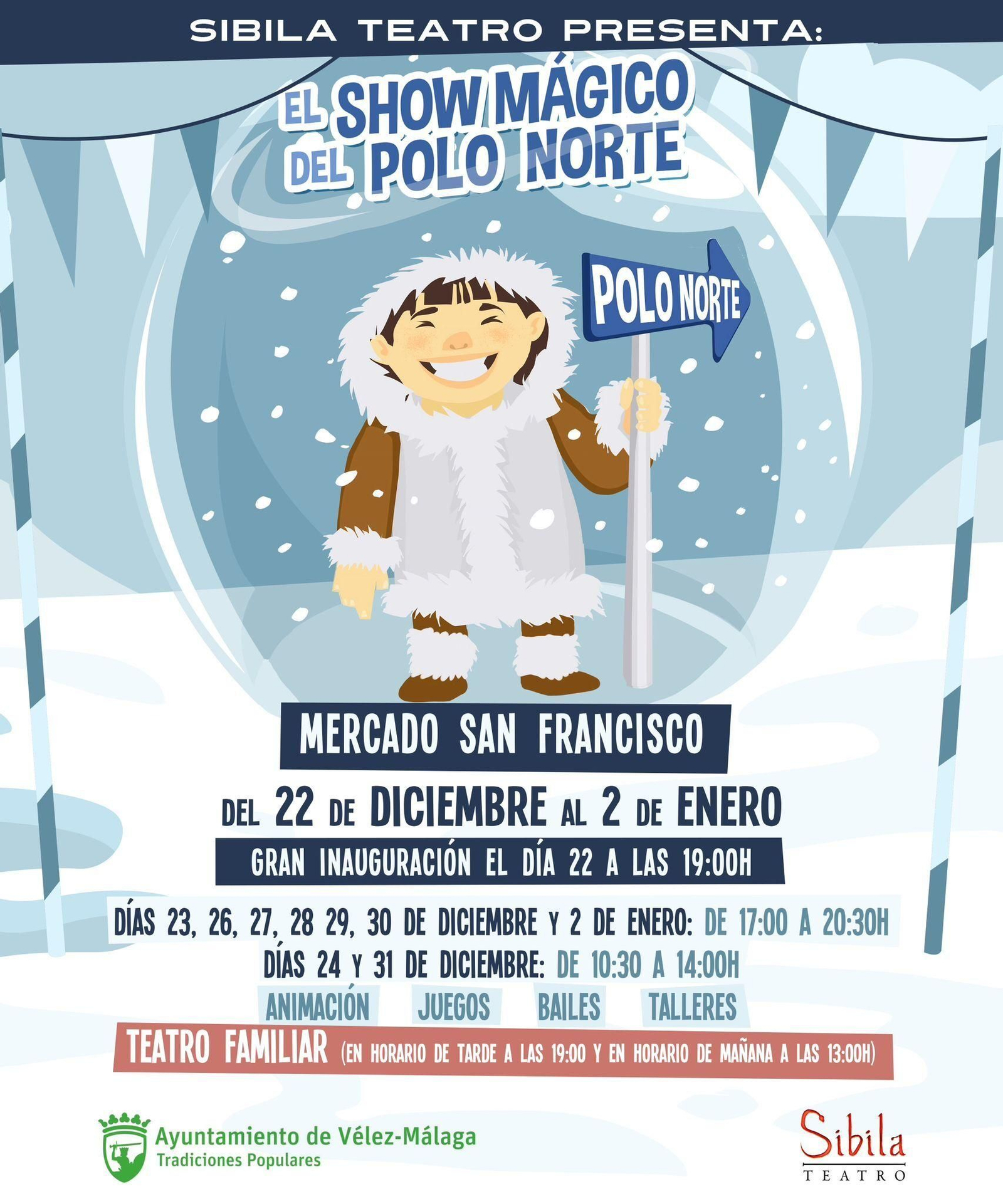 Cartel del 'Show Mágico del Polo Norte'