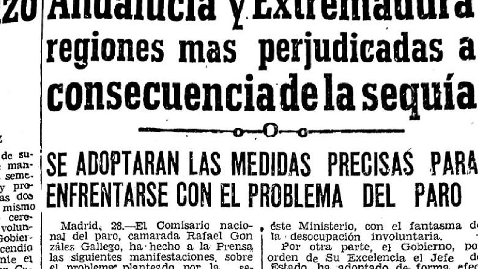 Desde el gobierno franquista, se afirmaba que la 'pertinaz sequía' tenía un carácter imprevisible.