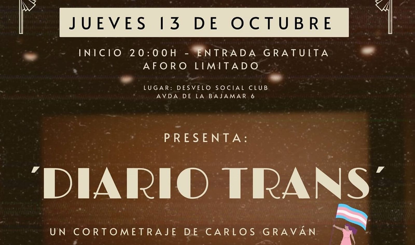 Este jueves se estrena el cortometraje 'Diario Trans' en el Desvelo Social Club.