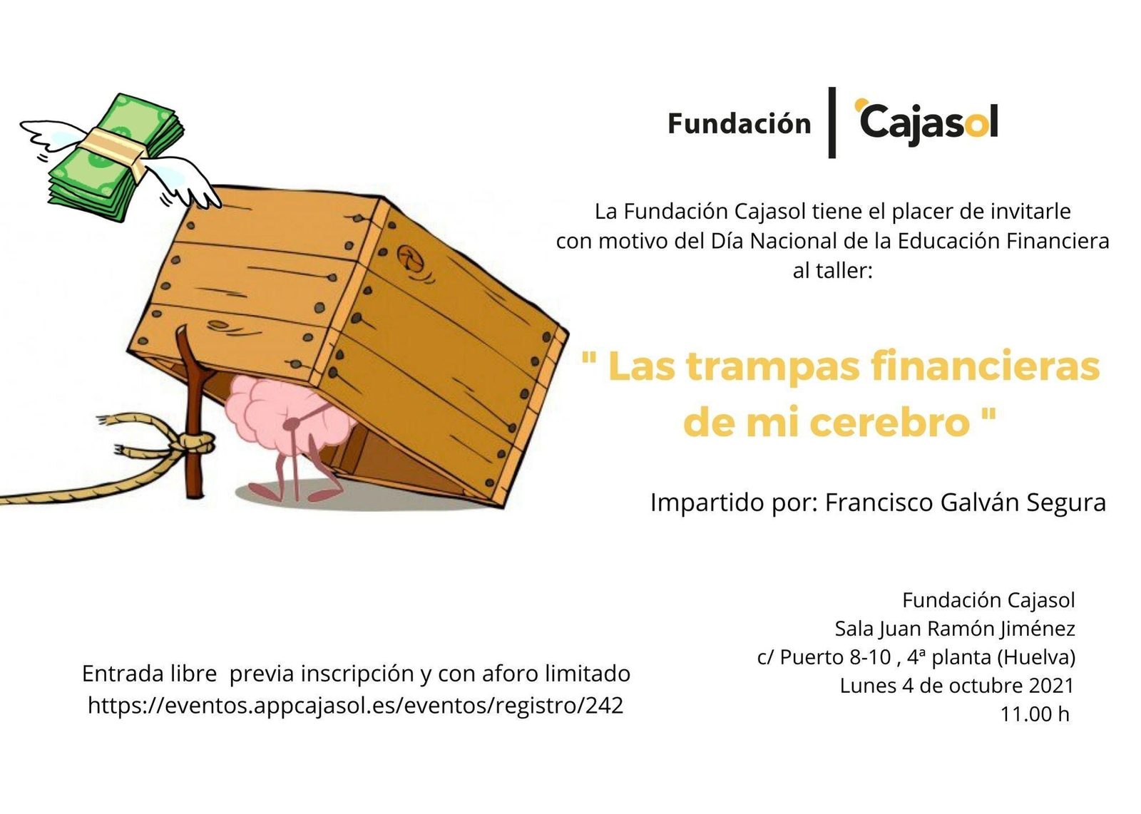 Fundación Cajasol organiza el taller 'Las trampas fiancieras de mi cerebro'.