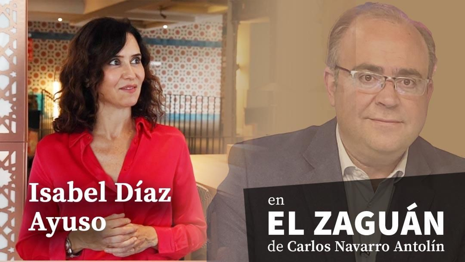El Zaguán de Carlos Navarro con Isabel Díaz Ayuso