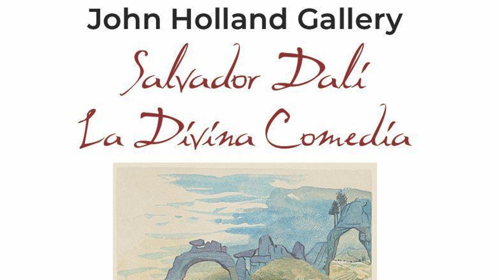 Cartel promocional de la exposición en el John Holland Gallery