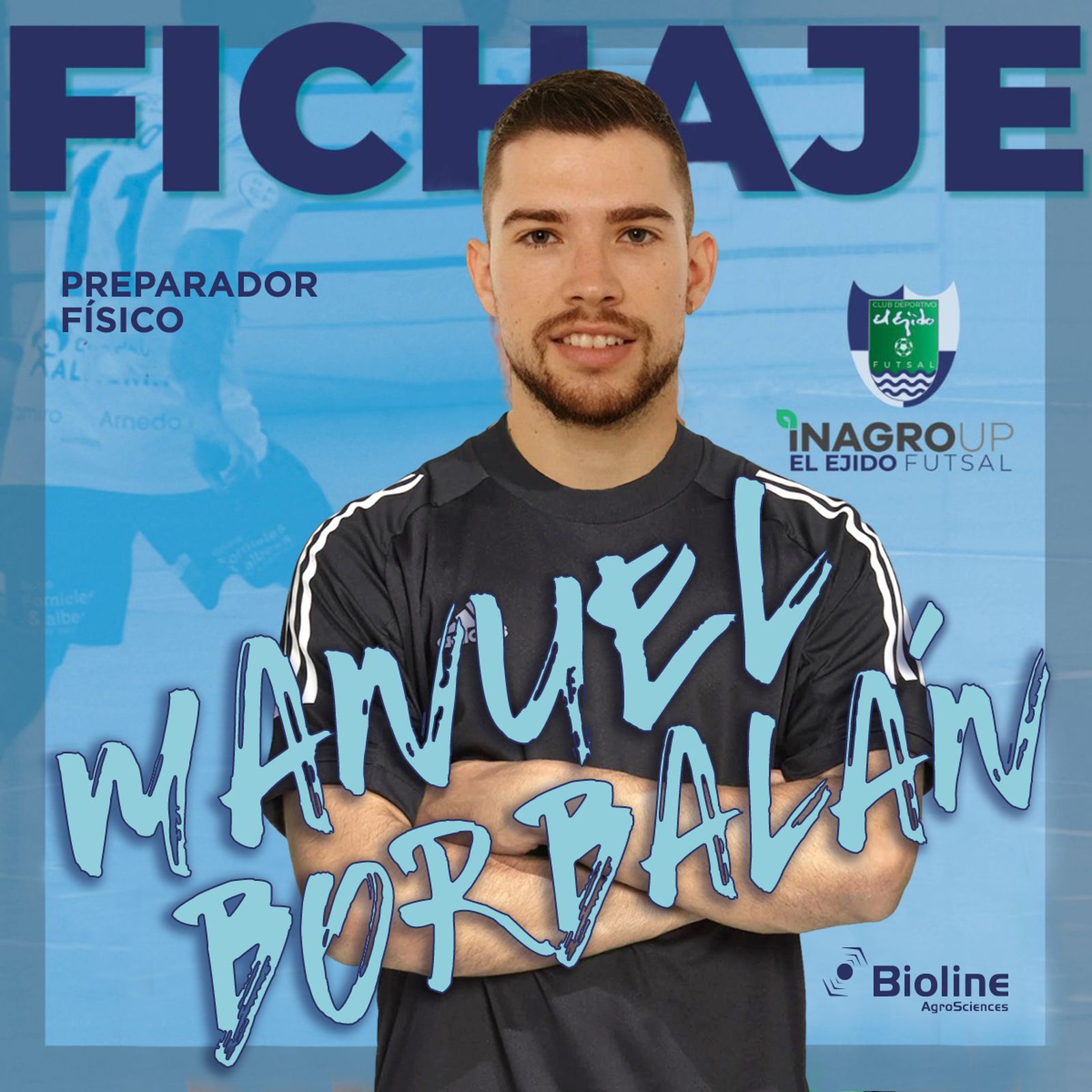 Cartel con el que El Ejido Futsal anunciaba la incorporación de Manuel Borbalán como preparador físico del conjunto celeste.