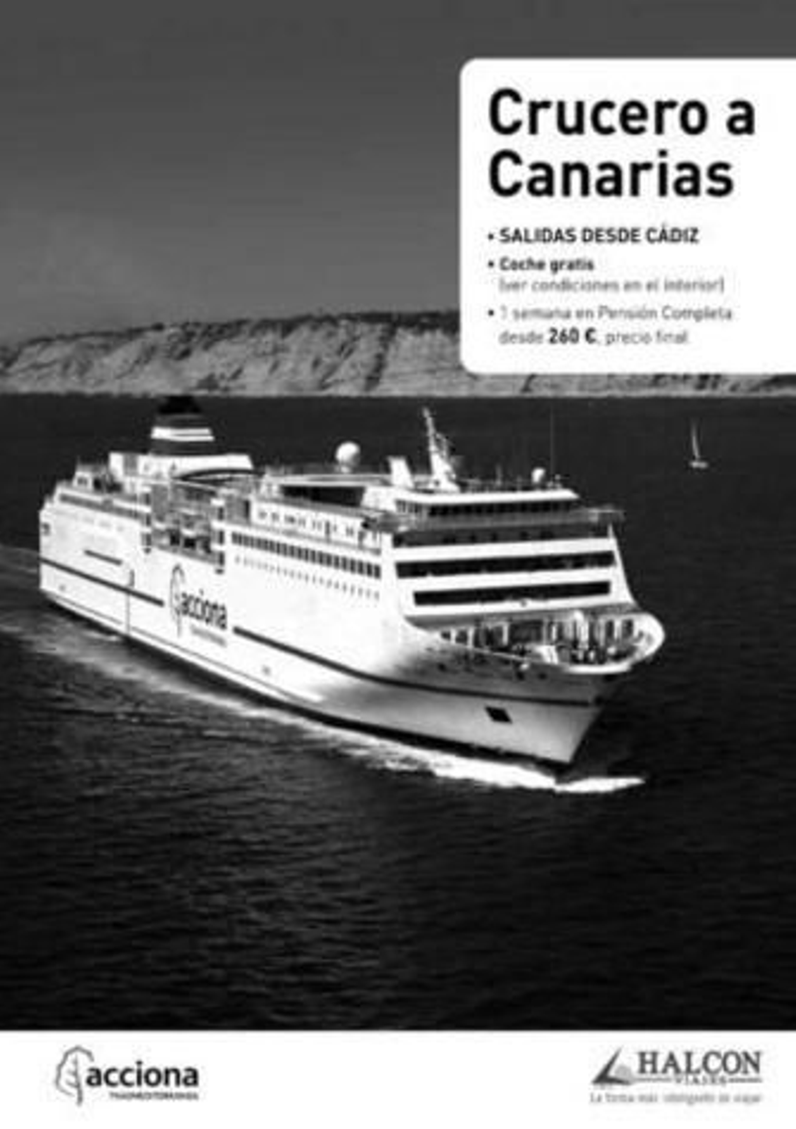 Halcón Viajes y Viajes Ecuador llegaron a vender varios viajes a bordo de este minicrucero con Canarias.