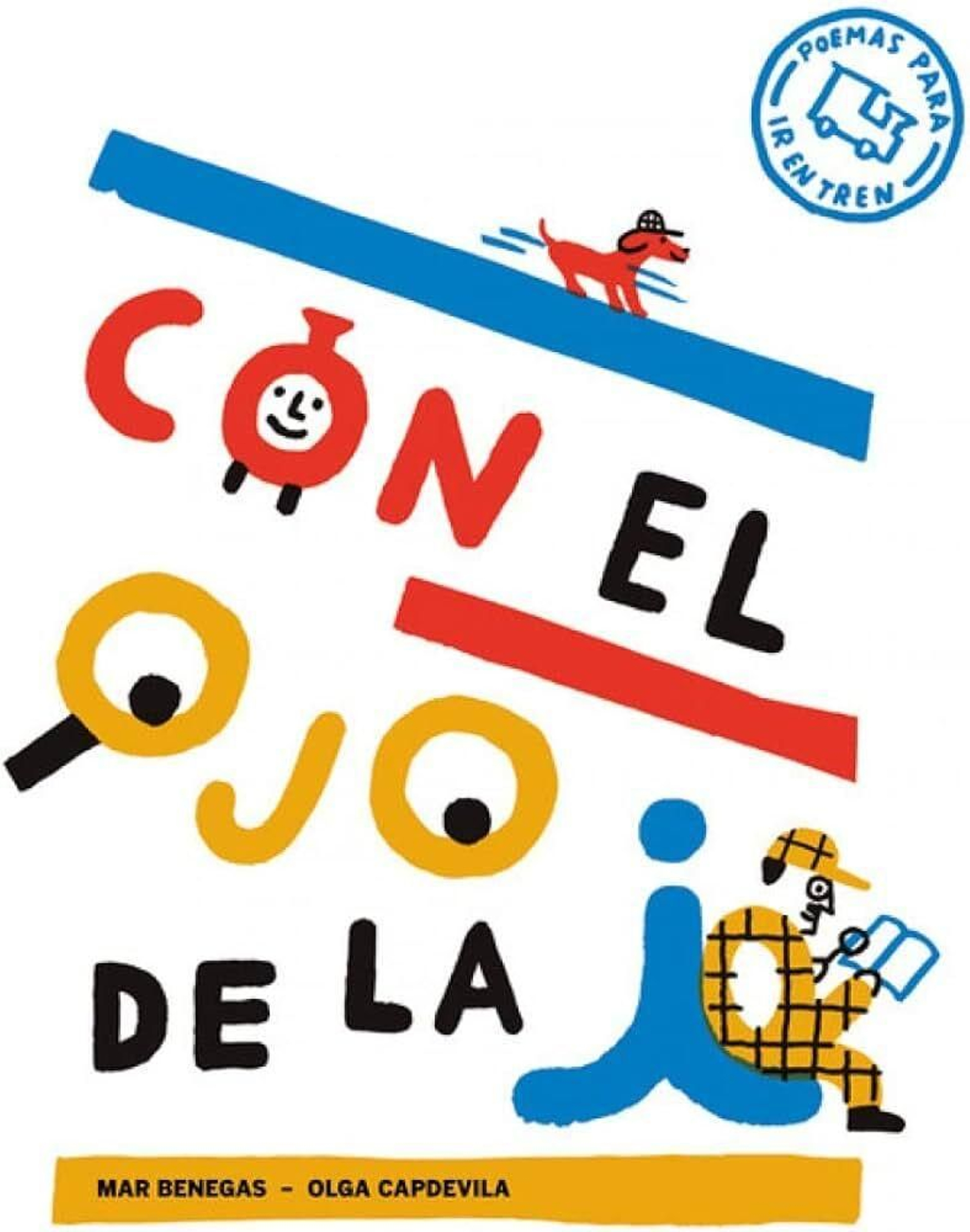 Con el ojo de la i: poemas para ir en tren.