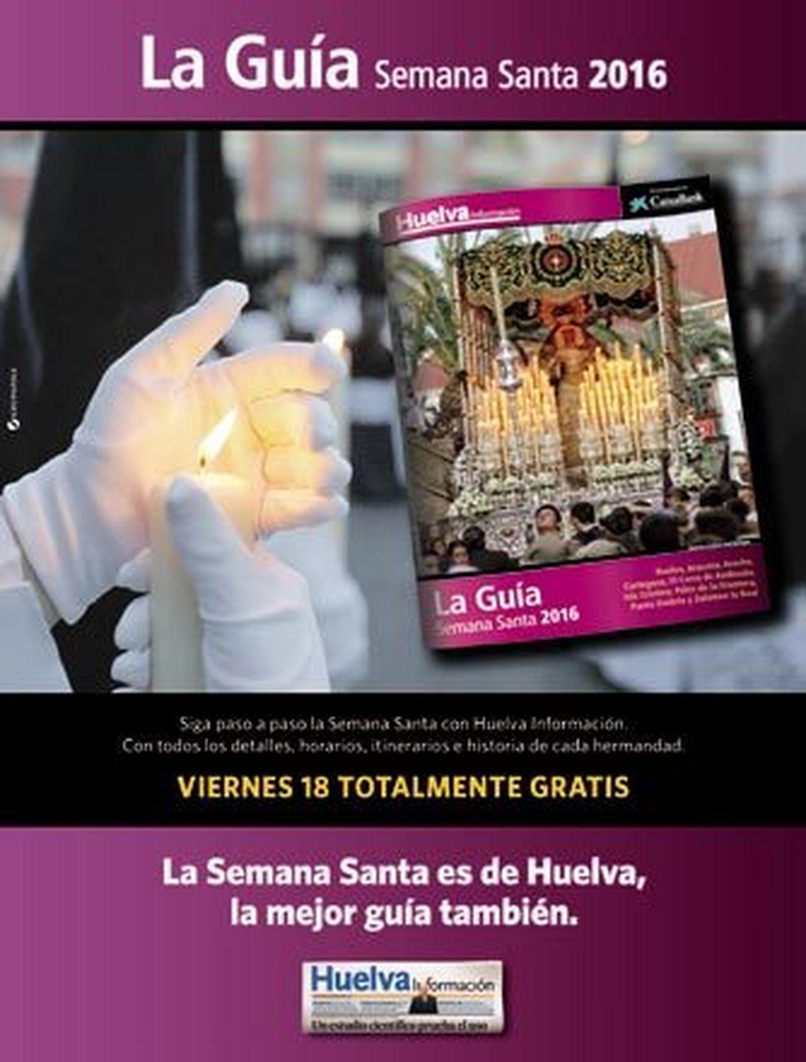 Huelva Información te ofrece la Guía de Semana Santa 2016