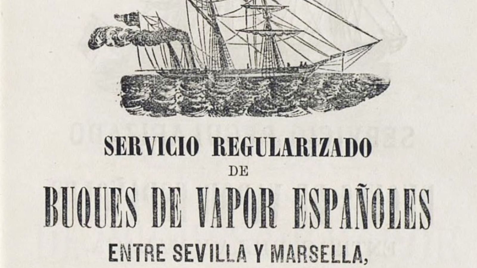 En 1869 Algeciras figuraba entre las escalas de la Compañía Buques de Vapor Españoles.