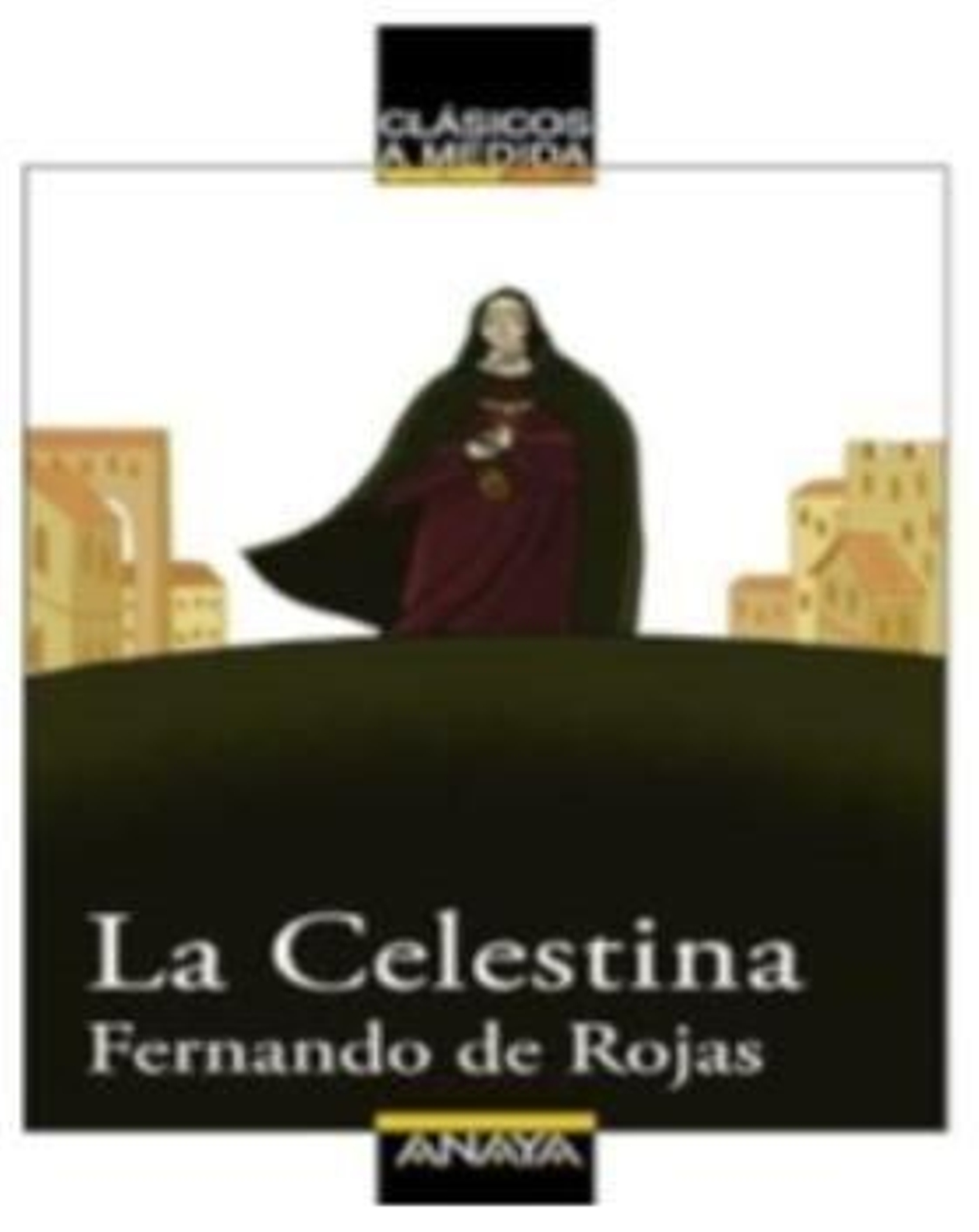 La Celestina.