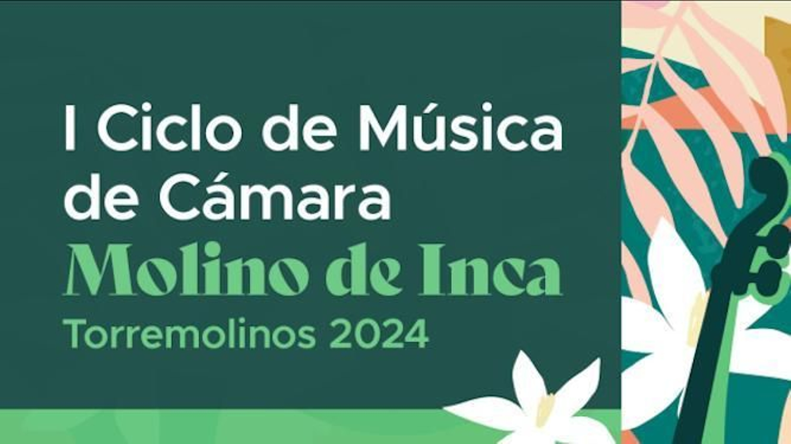 Cartel promocional del I Ciclo de Música de Cámara de Molino de Inca de Torremolinos. Cartel promocional del I Ciclo de Música de Cámara de Molino de Inca de Torremolinos.