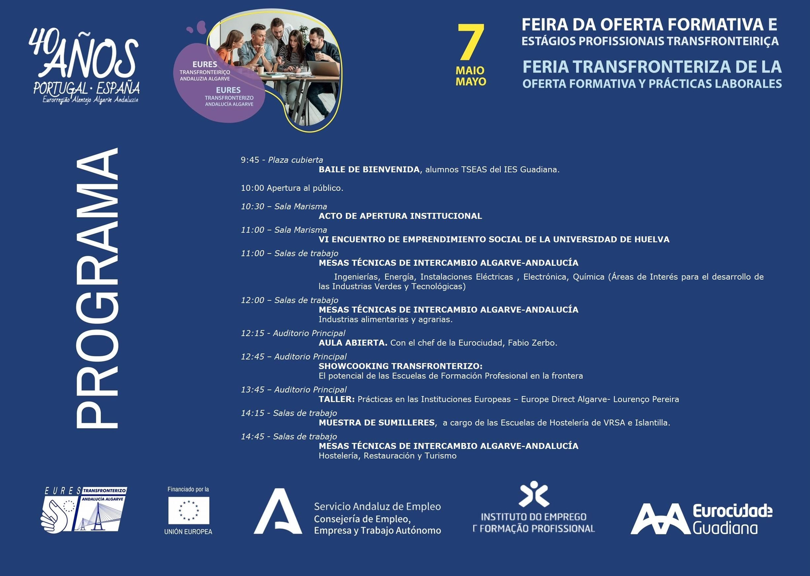 Programa provisional de las ponencias de la Feria Transfronteriza de la Oferta Formativa y Prácticas Laborales.