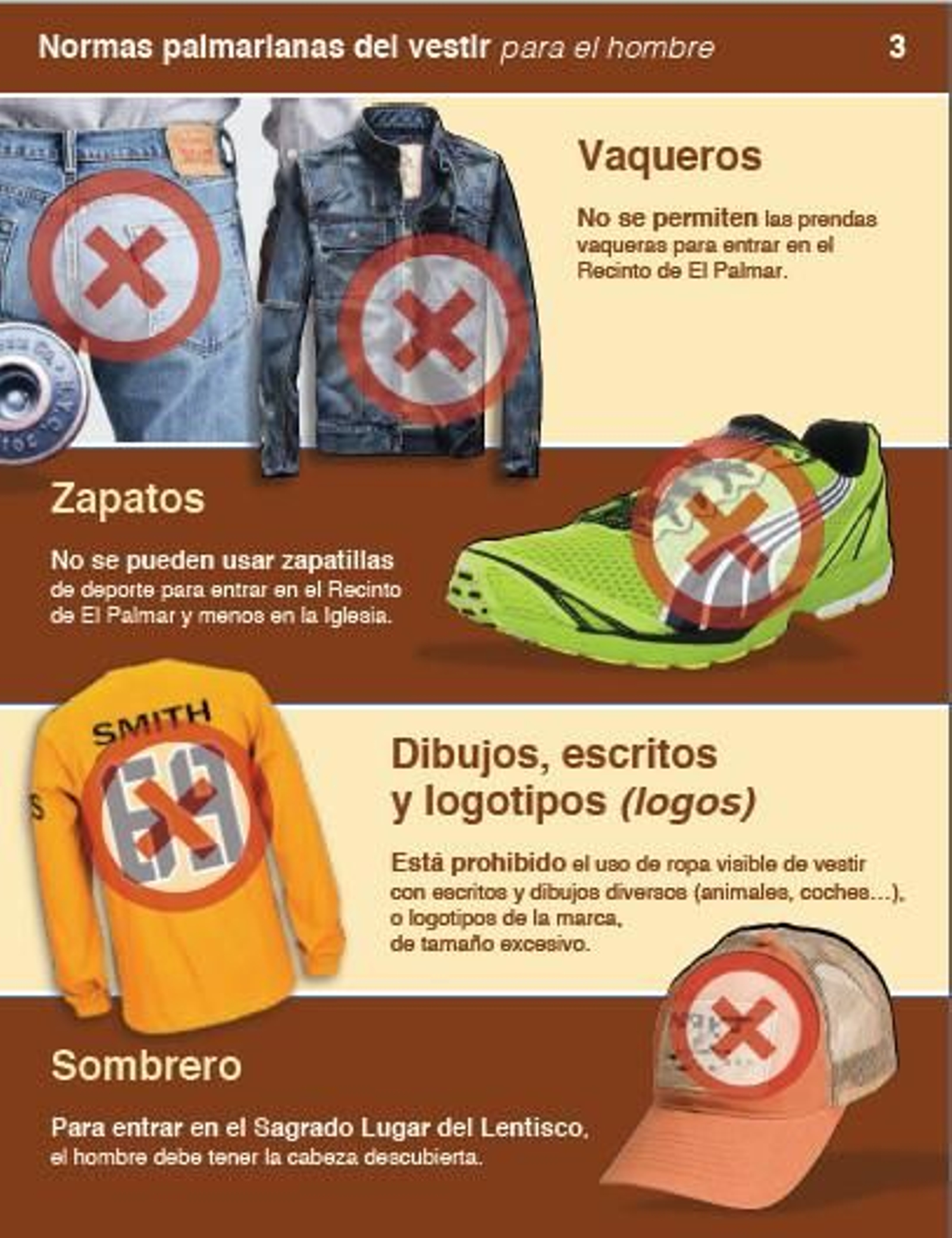 Los pantalones vaqueros están prohibidos