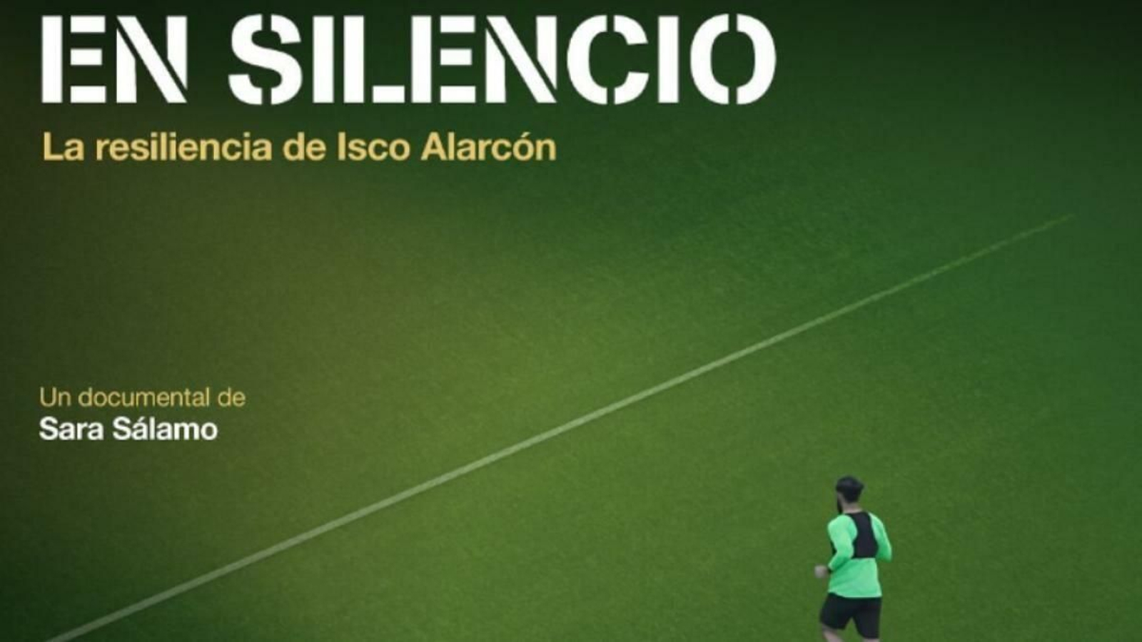 Cartel de 'En Silencio. La resiliencia de Isco Alarcón'