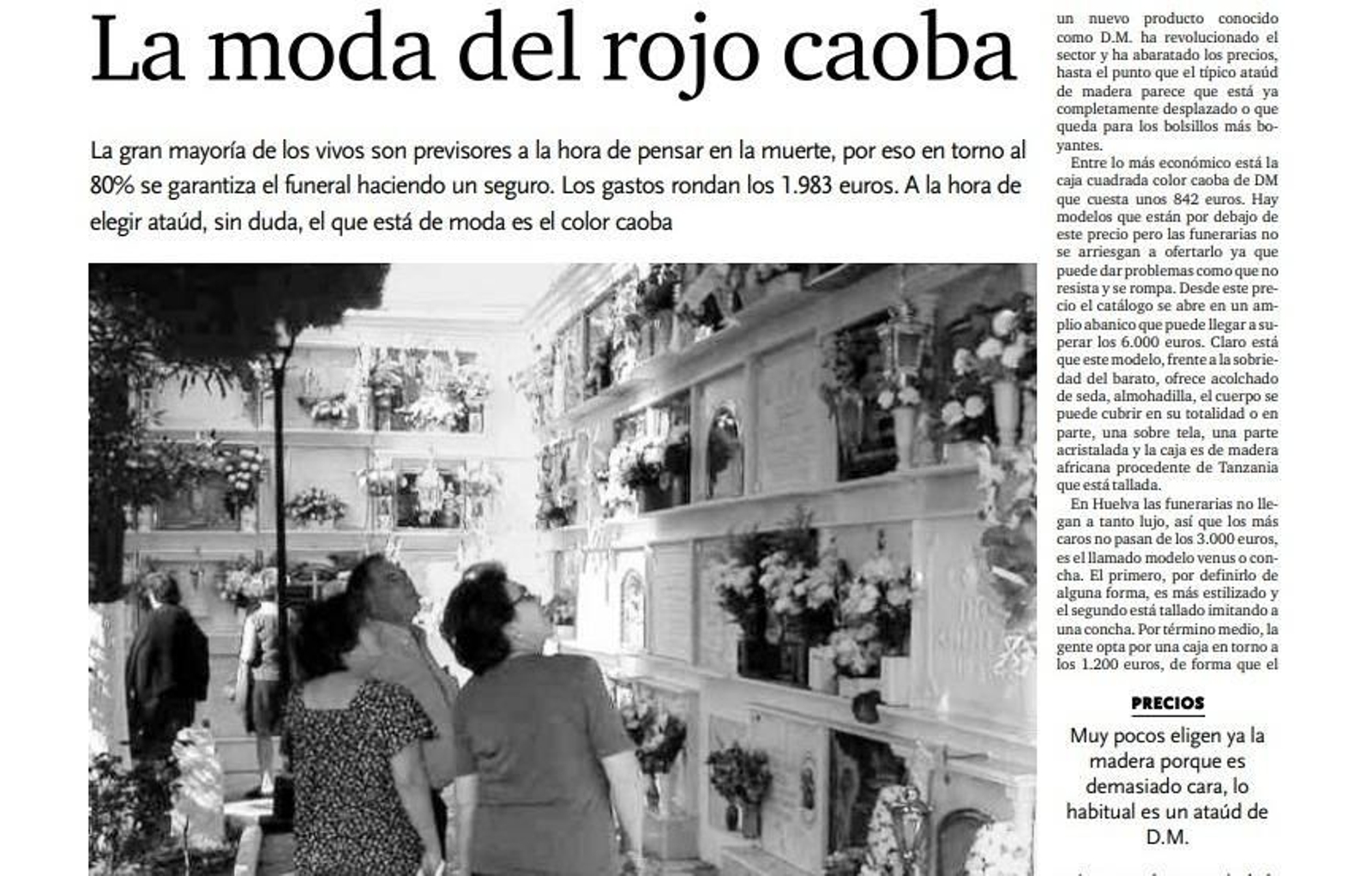 1 de noviembre del 2022: se ponen de moda los ataúdes de color rojo caoba en Huelva