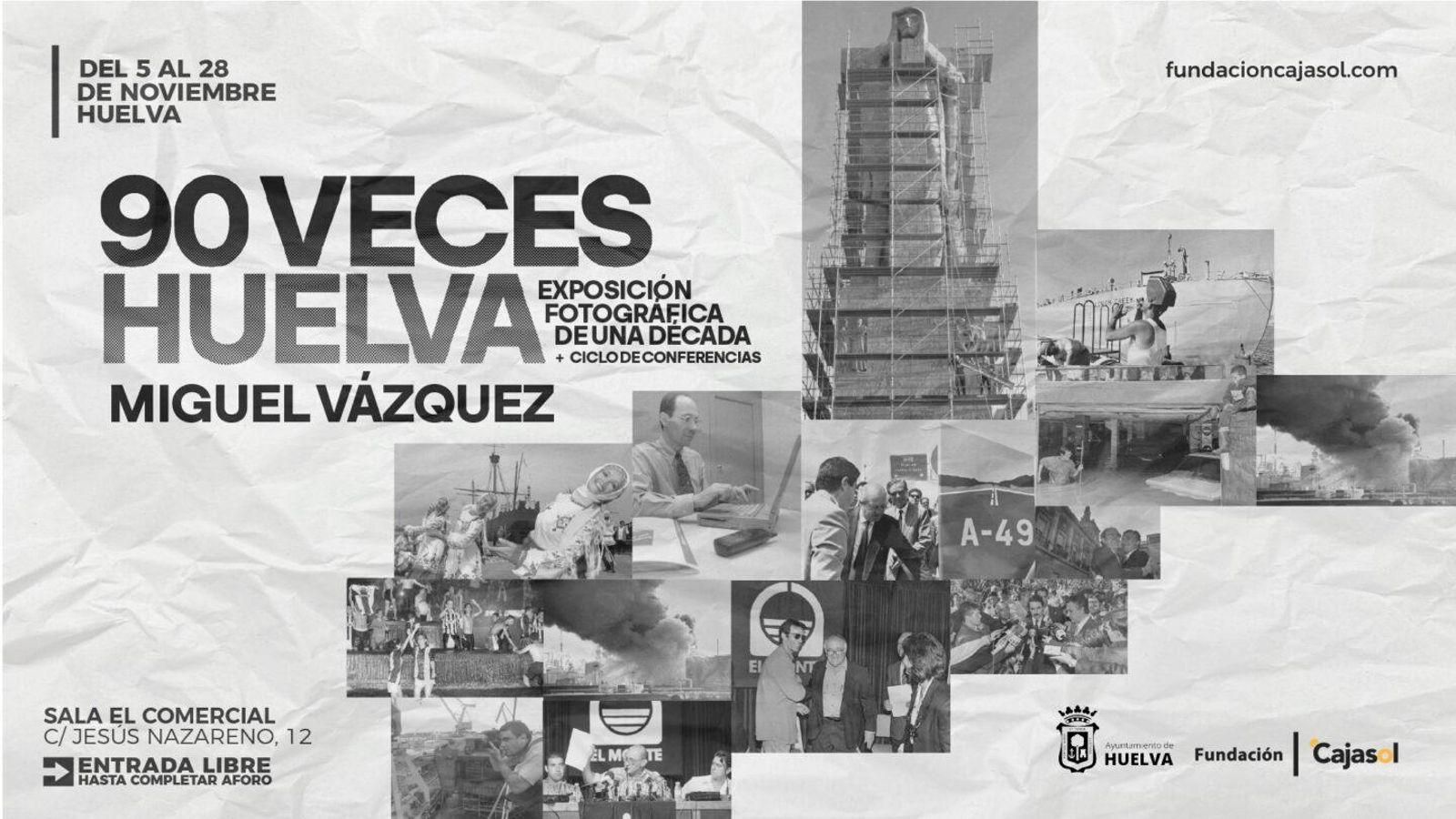 Cartel de '90 veces Huelva'.