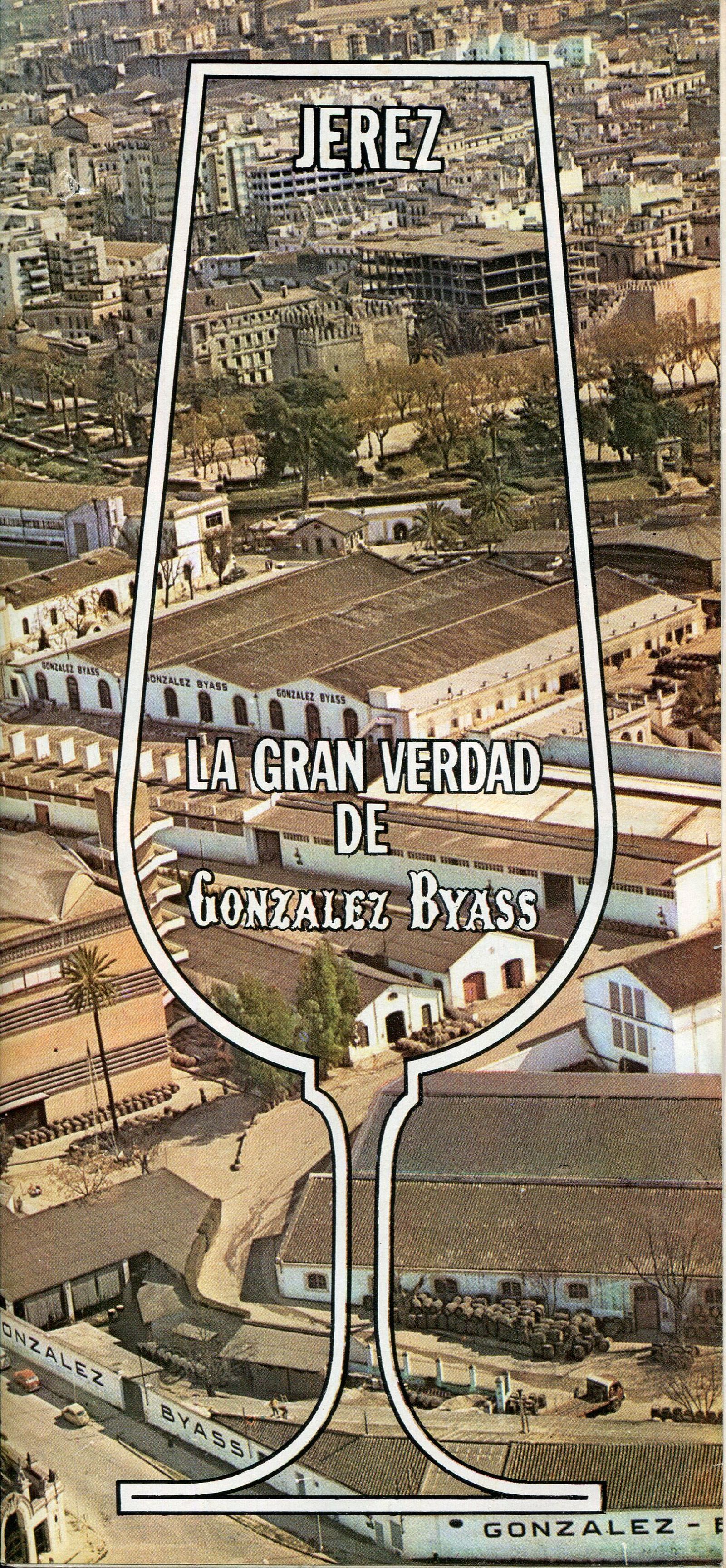 Así explicaba González Byass su gran verdad.