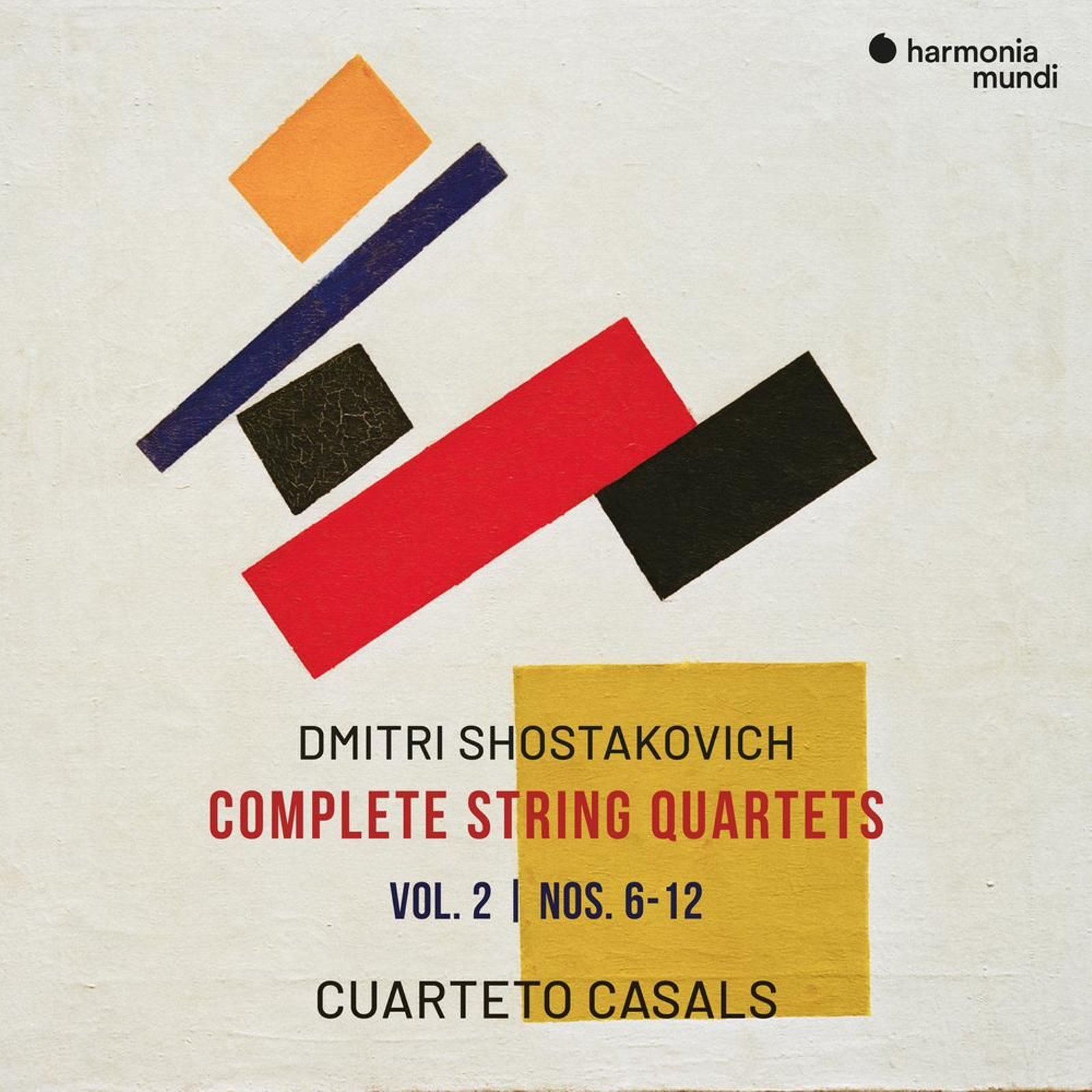 Shostakóvich. Complete String Quartets. Vol. 2. Cuarteto Casals (Harmonia Mundi)