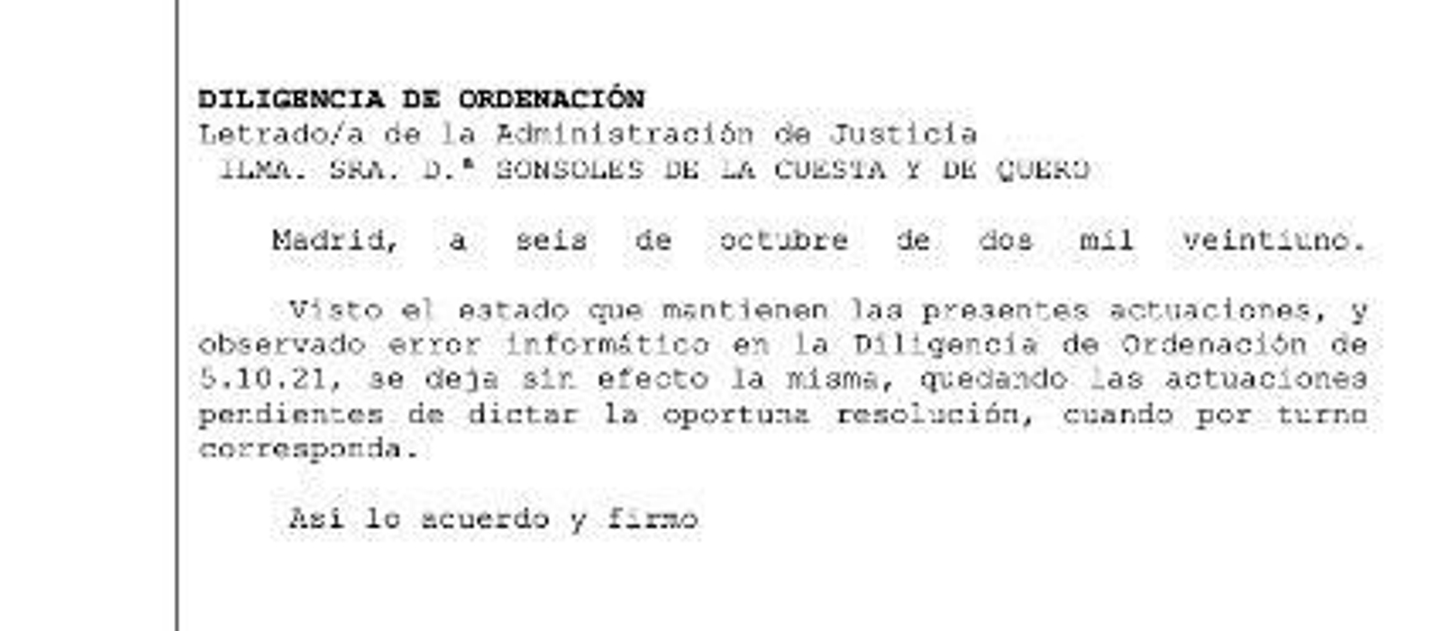 La providencia del Supremo que rectifica el traslado al ponente para su estudio.