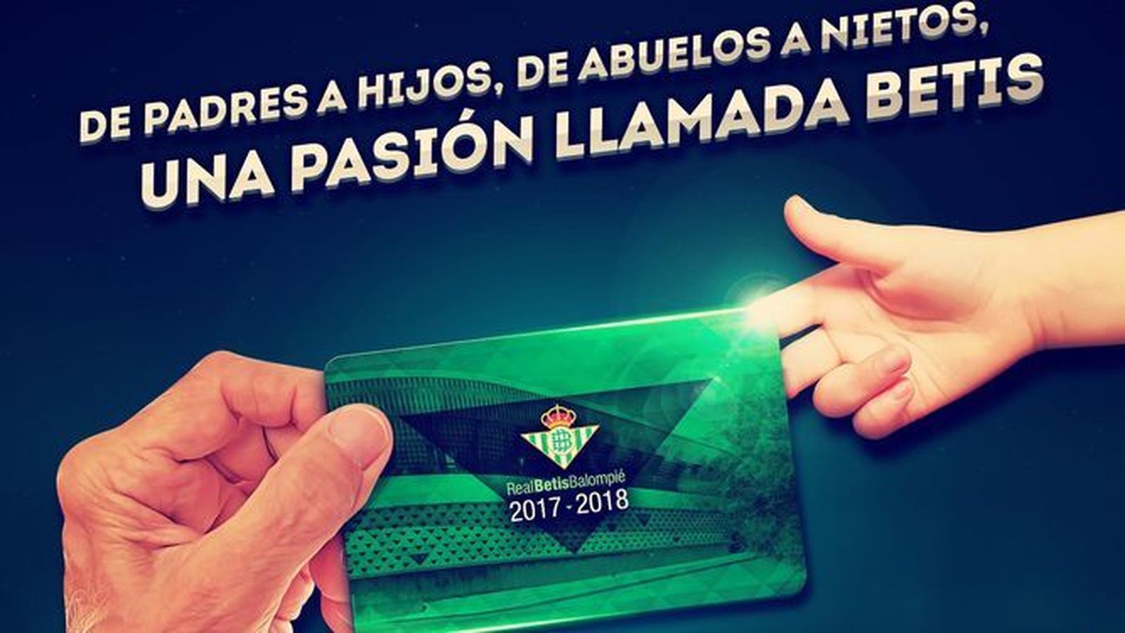 Cartel de la promoción bética 'De padres a hijos, de abuelos a nietos'.