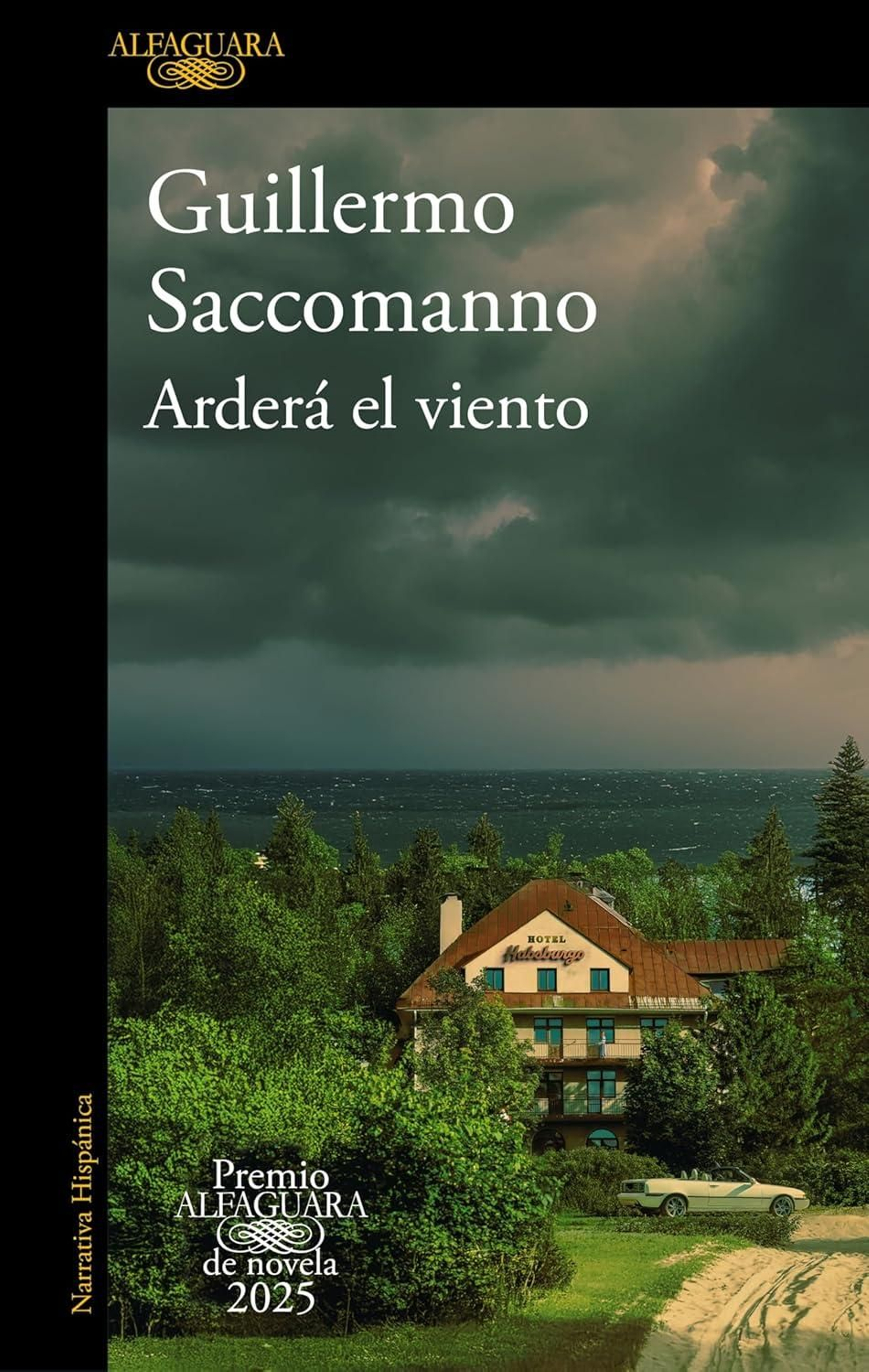 'Arderá el viento', de Guillermo Saccomanno